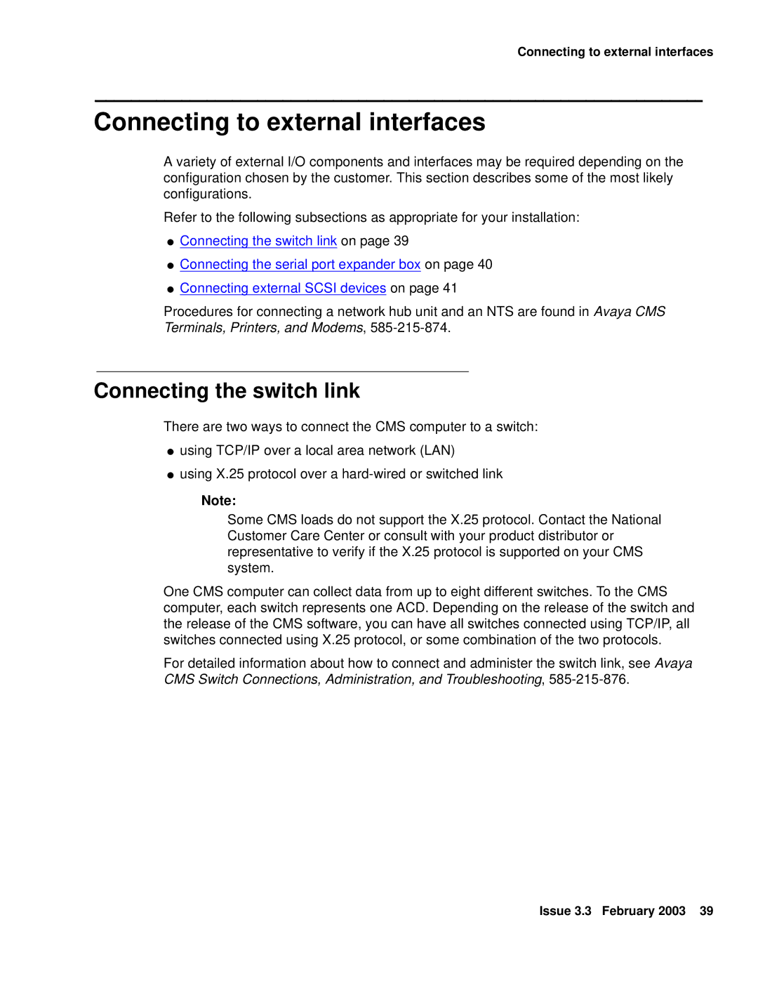 Avaya 585-215-871 manual Connecting to external interfaces, Connecting the switch link 