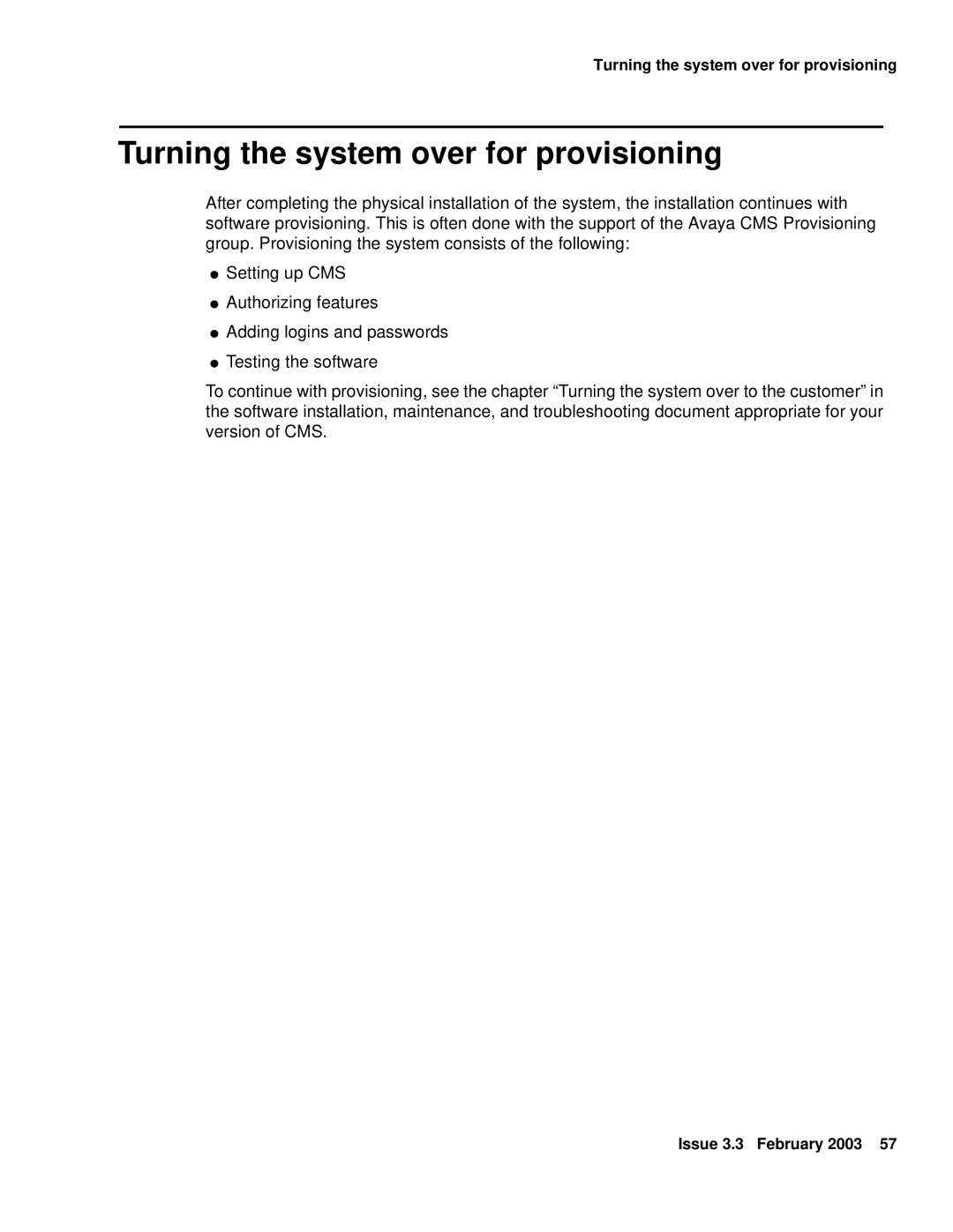 Avaya 585-215-871 manual Turning the system over for provisioning 