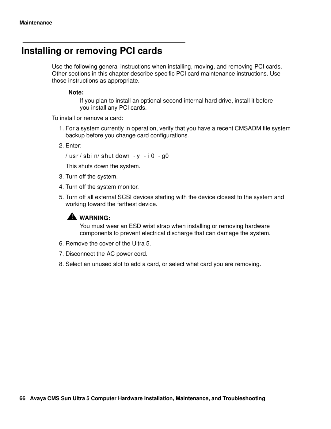 Avaya 585-215-871 manual Installing or removing PCI cards, Usr/sbin/shutdown -y -i0 -g0 