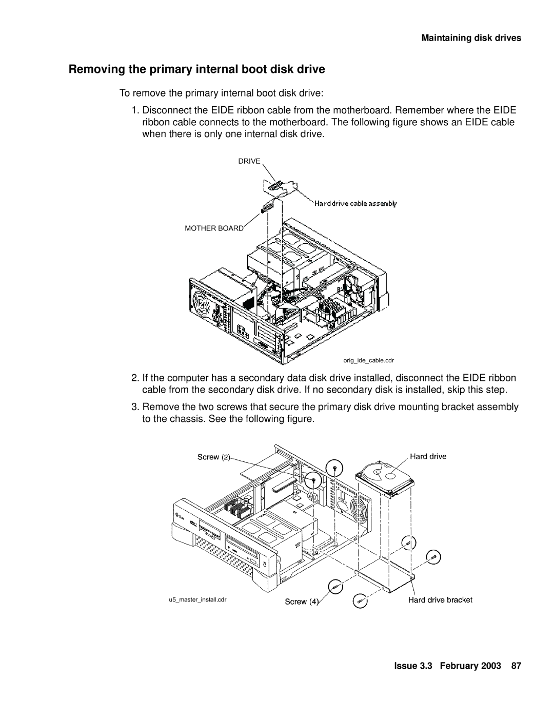 Avaya 585-215-871 manual Removing the primary internal boot disk drive 