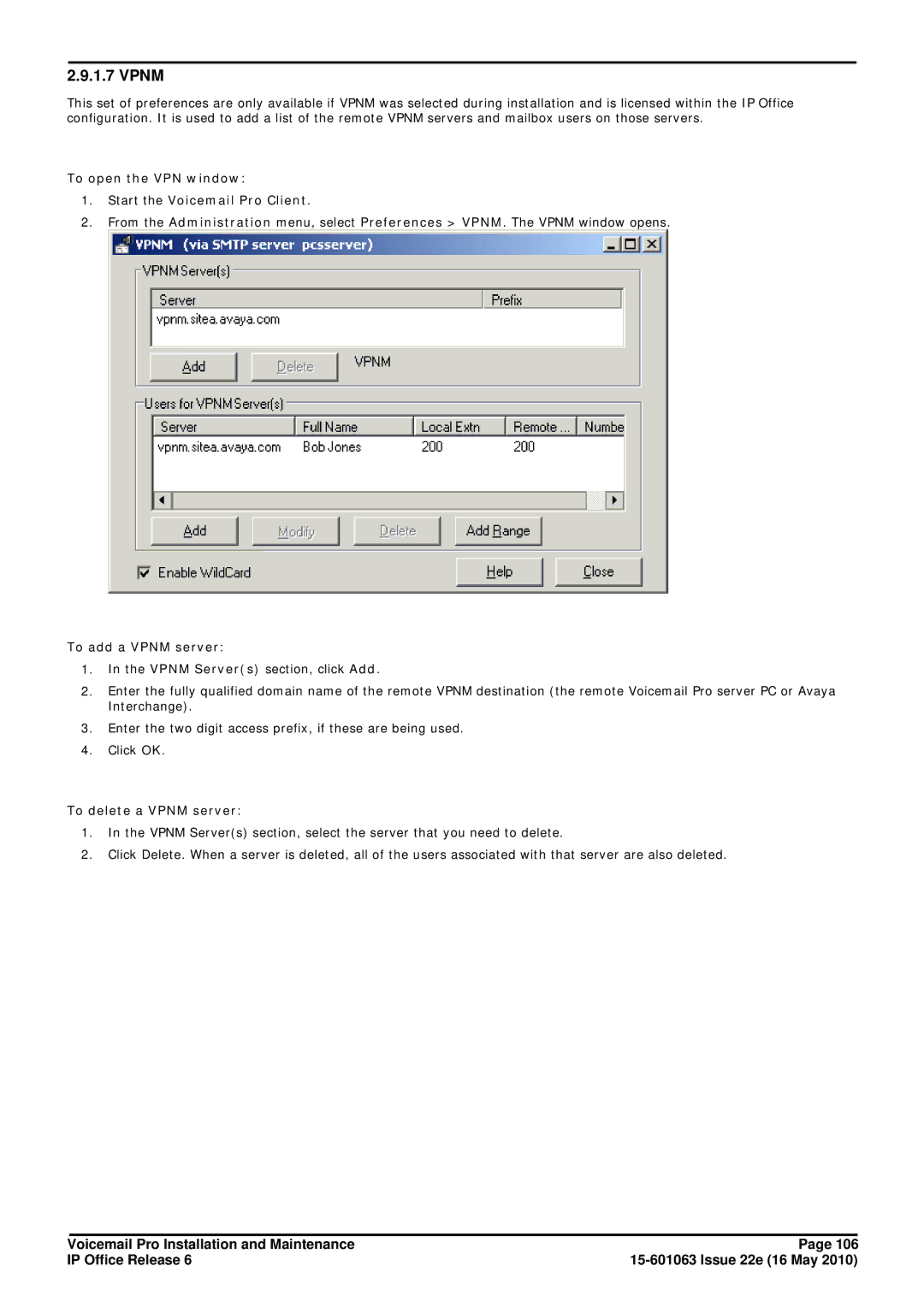 Avaya 6 manual To open the VPN window Start the Voicemail Pro Client, To add a Vpnm server, To delete a Vpnm server 