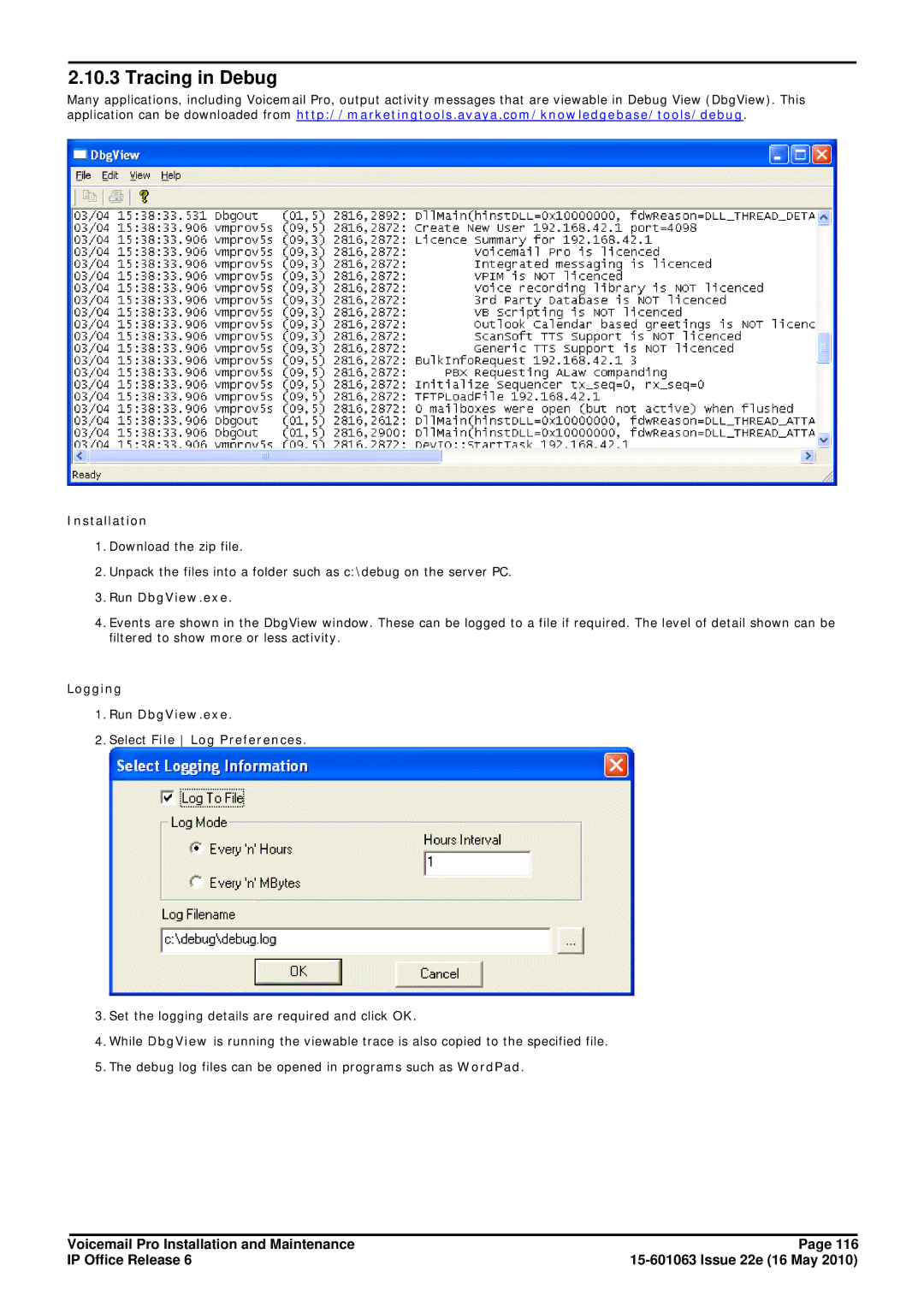 Avaya 6 manual Tracing in Debug, Installation, Logging Run DbgView.exe Select File Log Preferences 