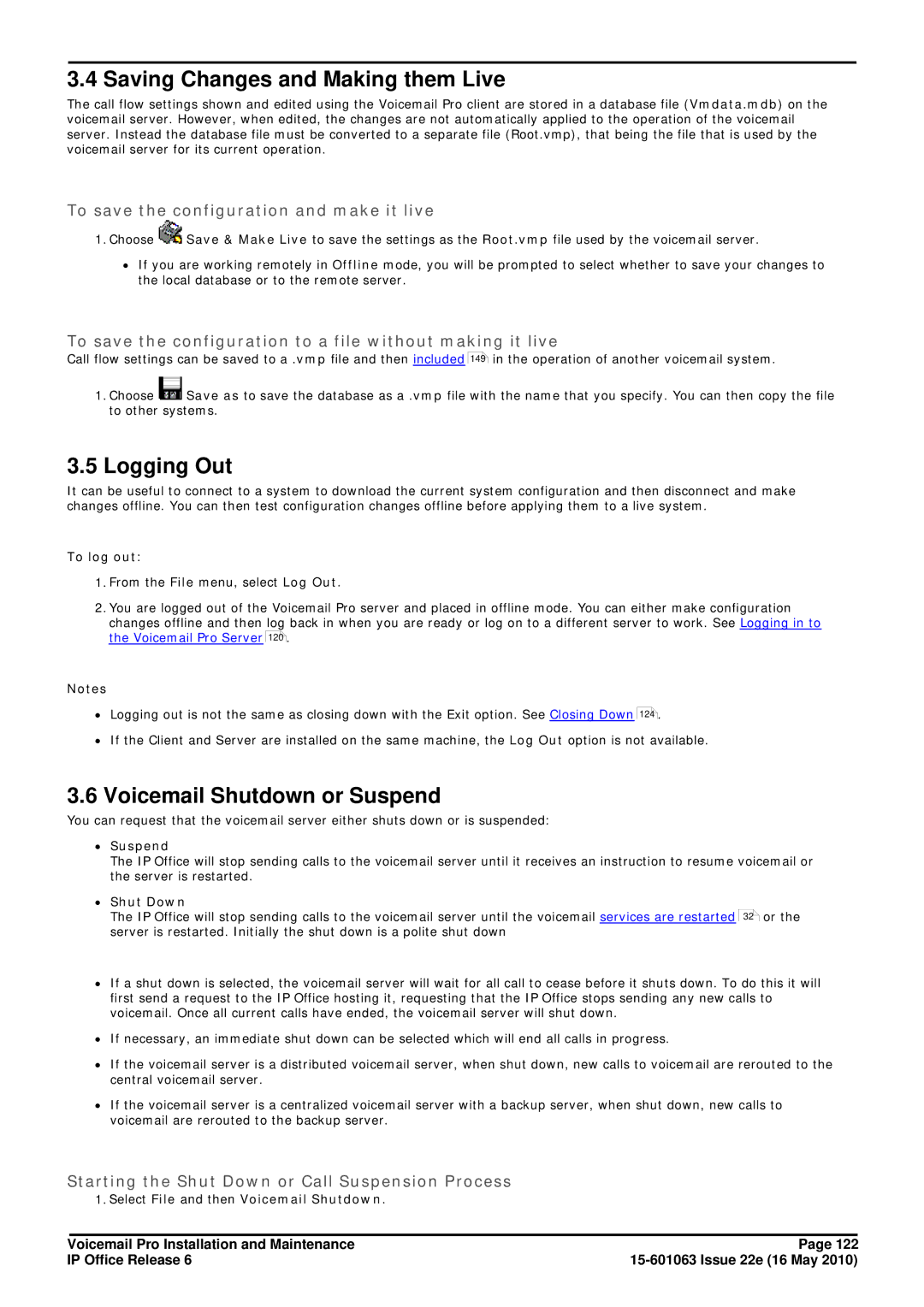 Avaya 6 manual Saving Changes and Making them Live, Logging Out, Voicemail Shutdown or Suspend 