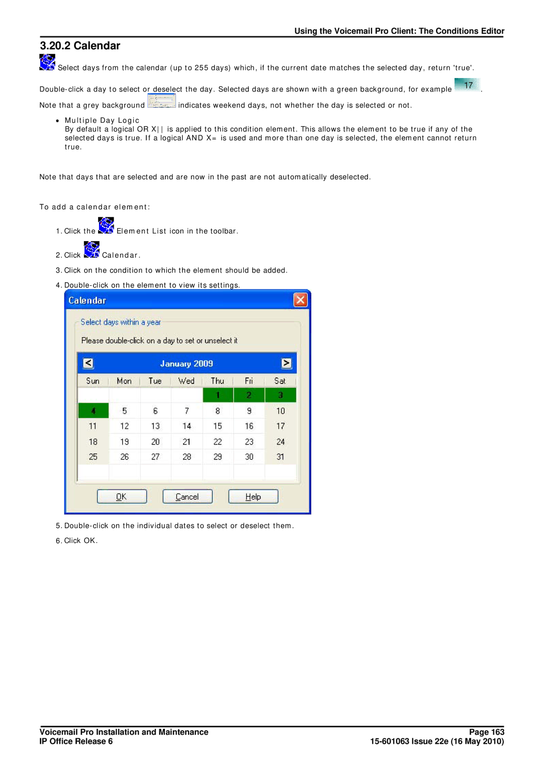 Avaya 6 manual ∙ Multiple Day Logic, To add a calendar element, Click Calendar 