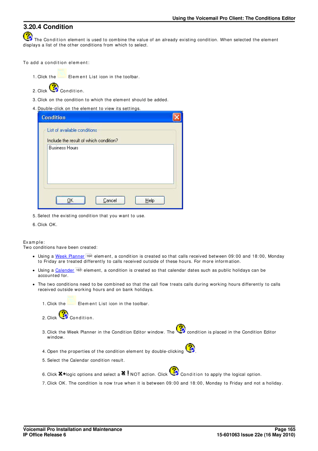 Avaya 6 manual To add a condition element, Click Condition, Example 