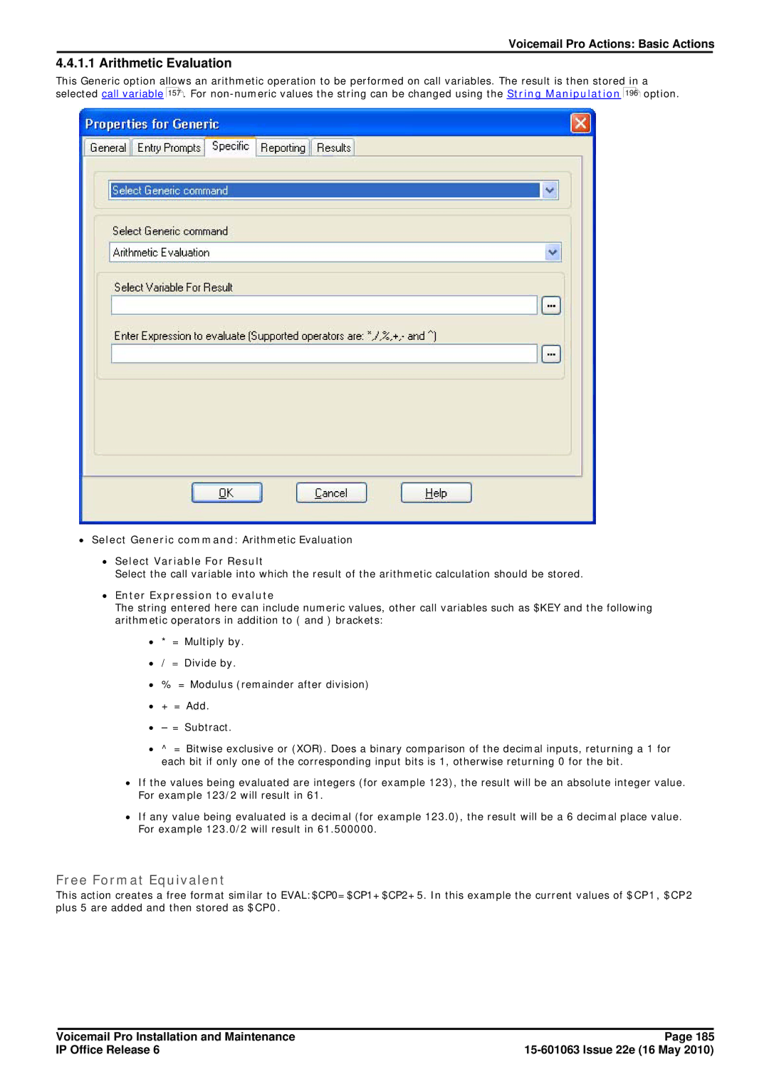 Avaya 6 manual Arithmetic Evaluation, Free Format Equivalent, ∙ Enter Expression to evalute 