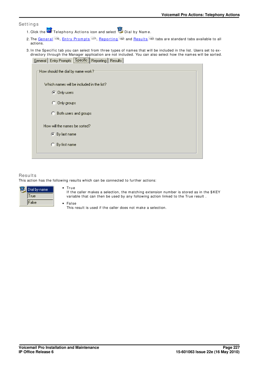 Avaya 6 manual Click the Telephony Actions icon and select Dial by Name, ∙ True, ∙ False 