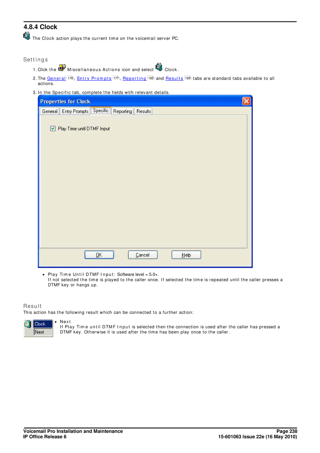 Avaya 6 manual Result, Miscellaneous Actions icon and select Clock, ∙ Play Time Until Dtmf Input Software level = 5.0+ 