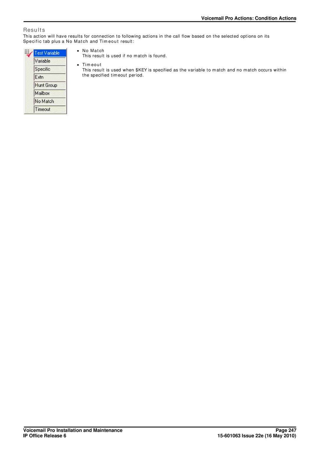 Avaya 6 manual Specific tab plus a No Match and Timeout result ∙ No Match, ∙ Timeout 