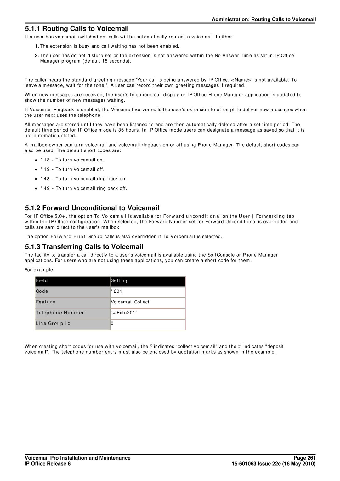 Avaya 6 manual Routing Calls to Voicemail, Forward Unconditional to Voicemail, Transferring Calls to Voicemail 