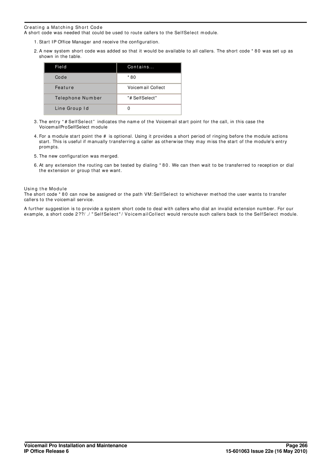 Avaya 6 manual Creating a Matching Short Code, Using the Module 