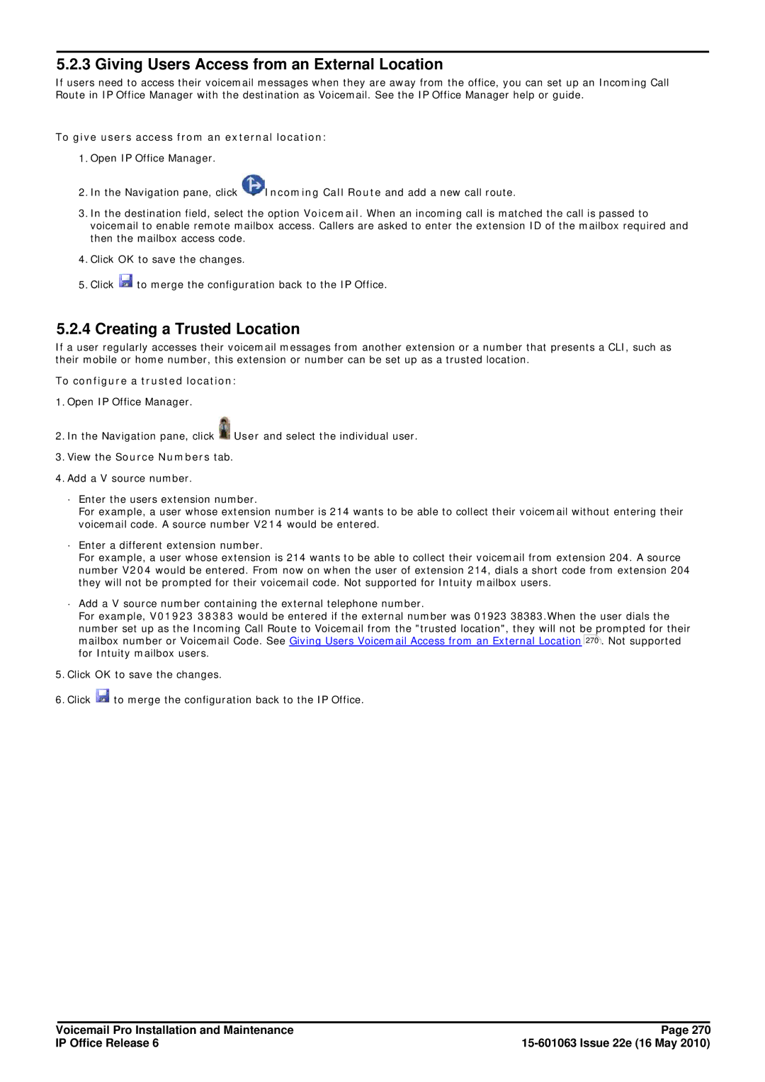 Avaya 6 manual Giving Users Access from an External Location, Creating a Trusted Location, To configure a trusted location 