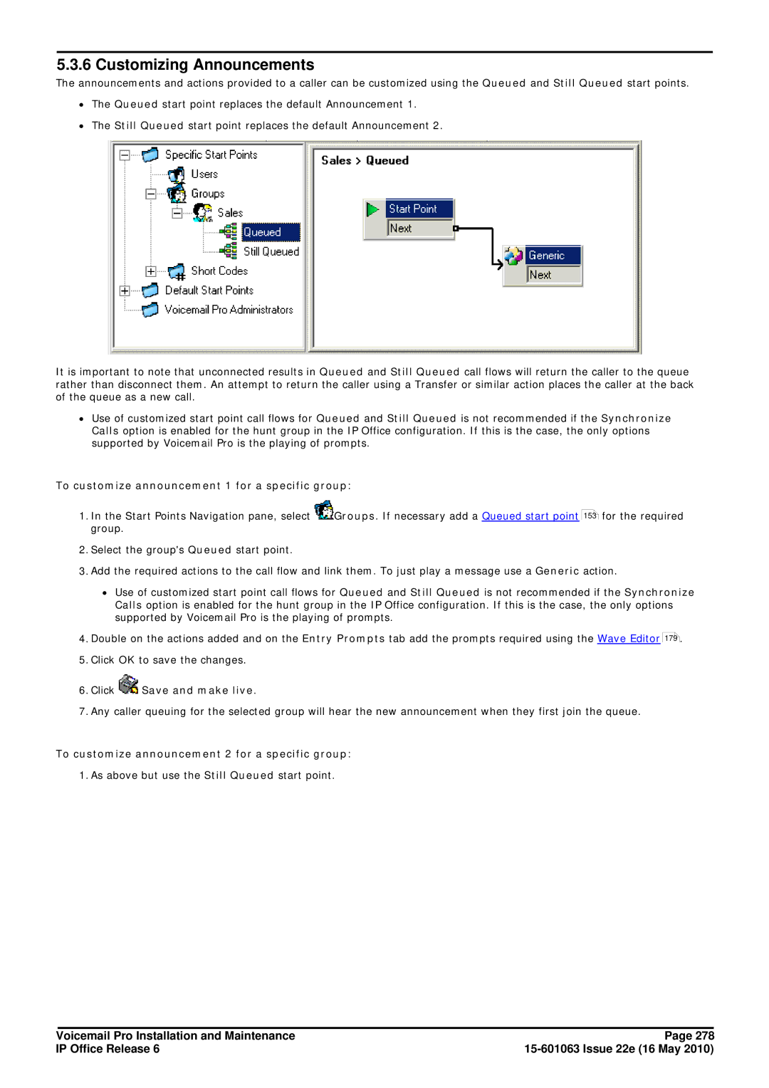 Avaya 6 manual Customizing Announcements, To customize announcement 1 for a specific group 