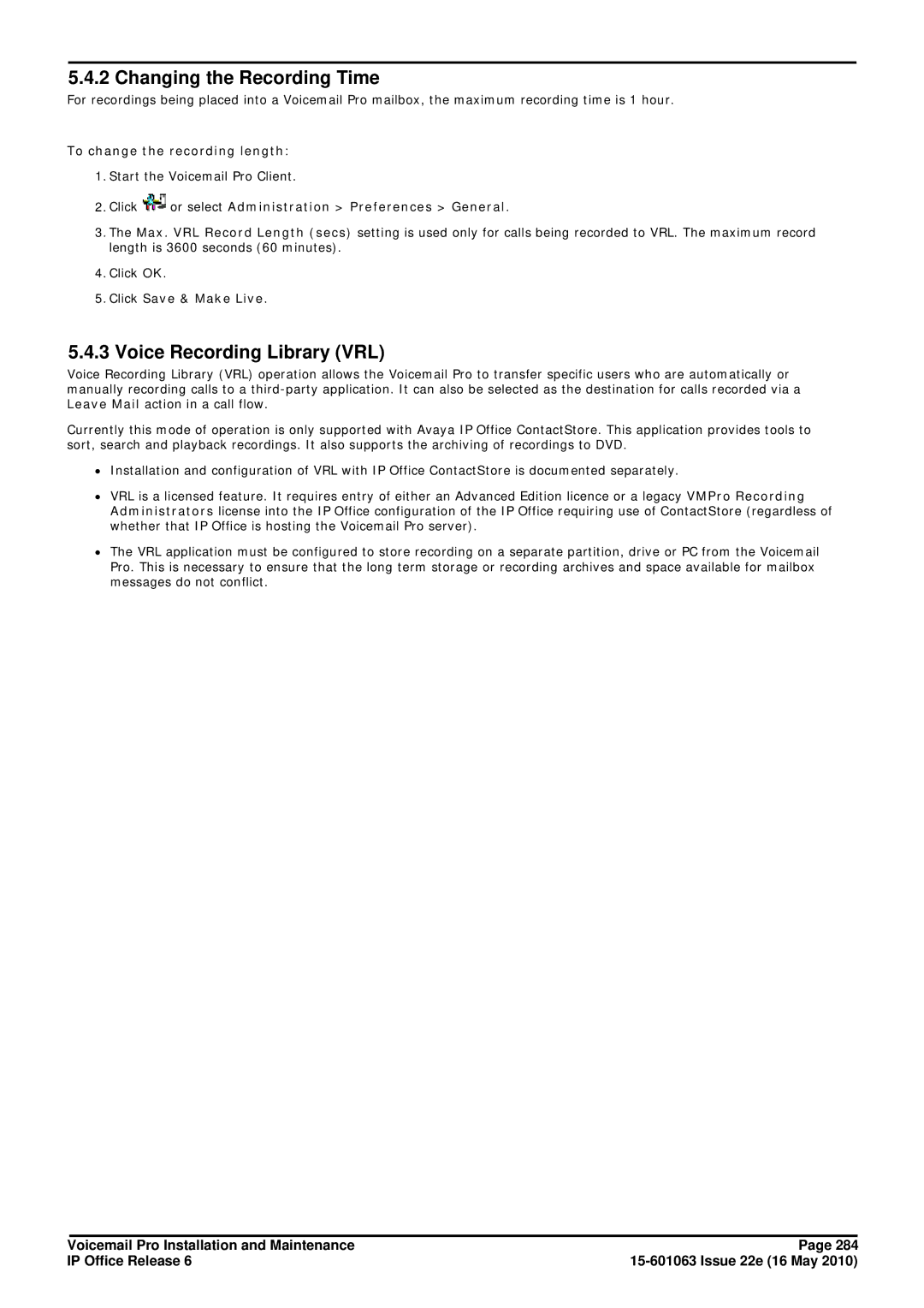 Avaya 6 manual Changing the Recording Time, Voice Recording Library VRL, To change the recording length 