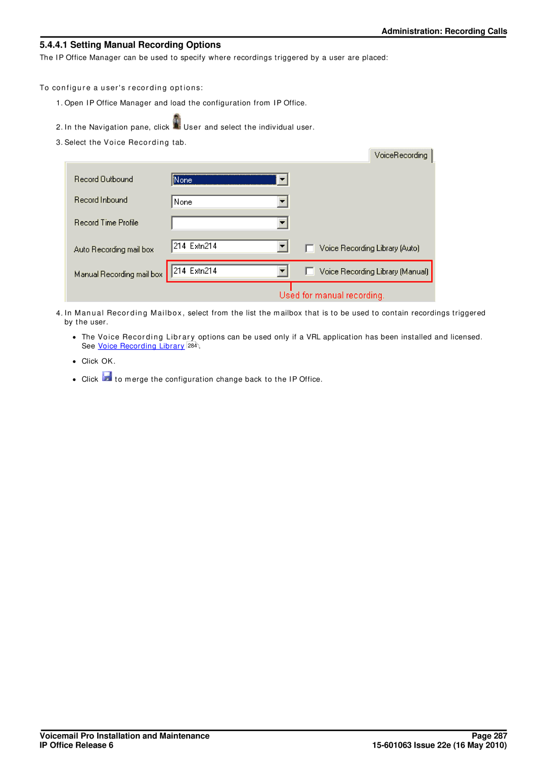 Avaya 6 manual Setting Manual Recording Options, To configure a users recording options, Select the Voice Recording tab 