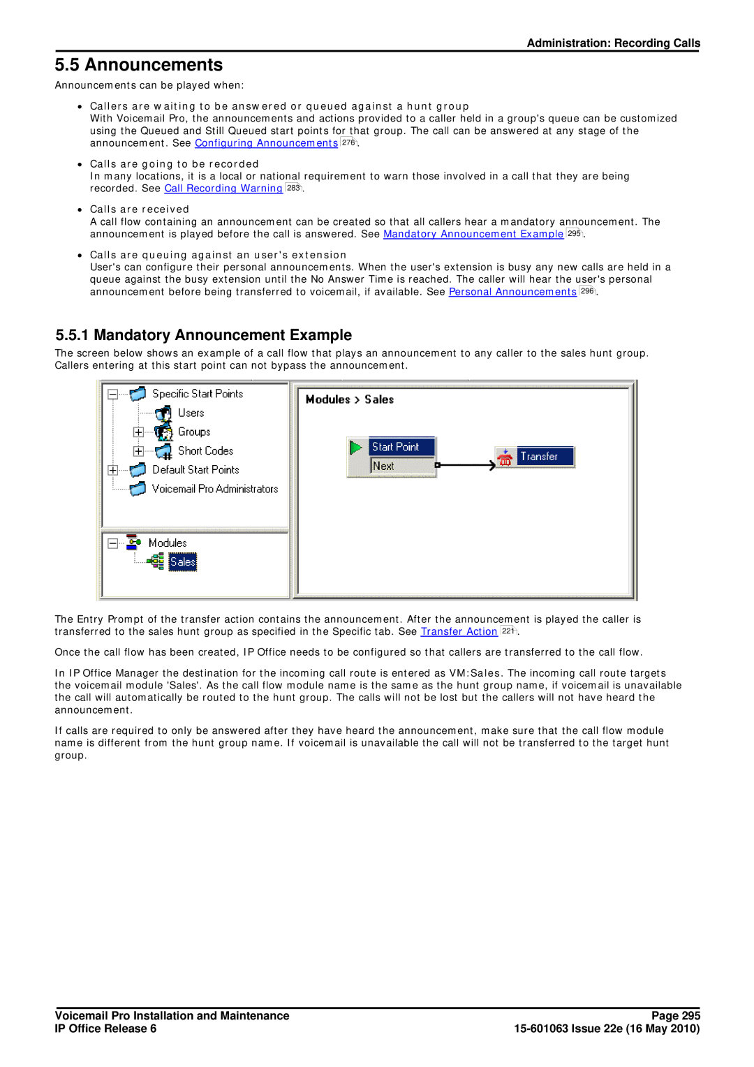 Avaya 6 manual Announcements, Mandatory Announcement Example, ∙ Calls are going to be recorded, ∙ Calls are received 