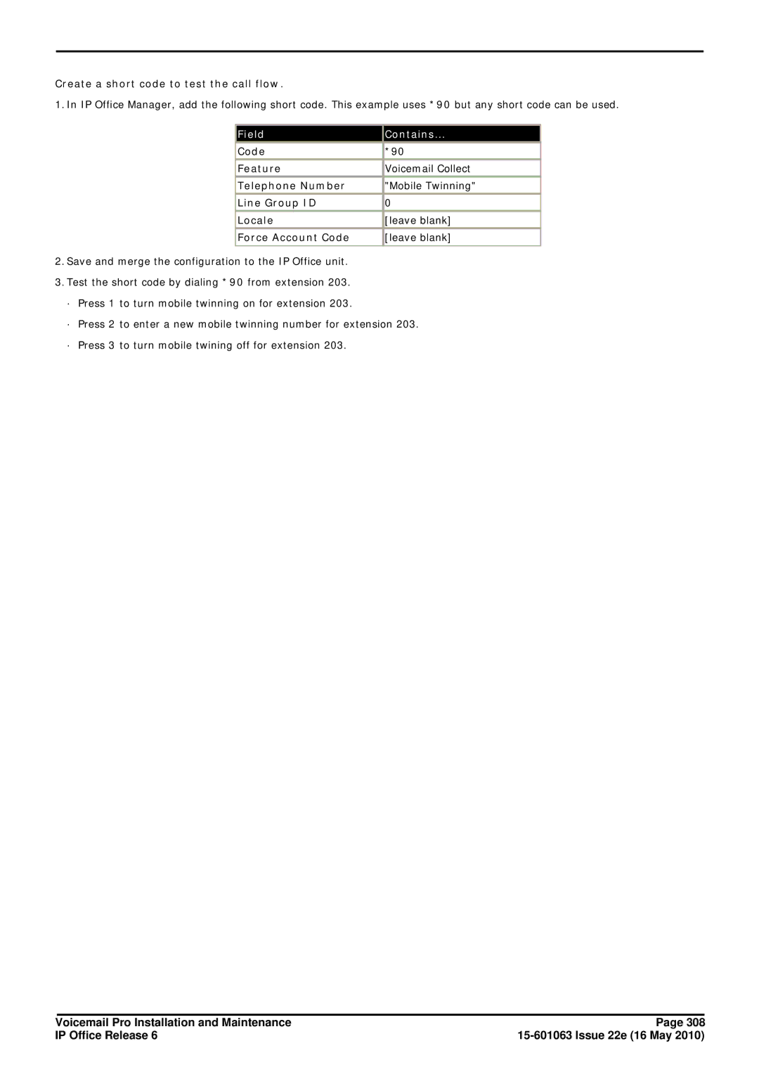 Avaya 6 manual Create a short code to test the call flow 