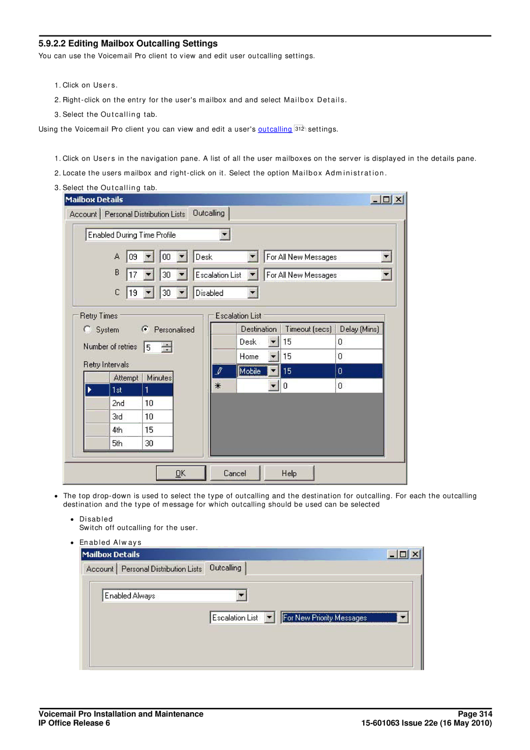 Avaya 6 manual Editing Mailbox Outcalling Settings, ∙ Disabled 