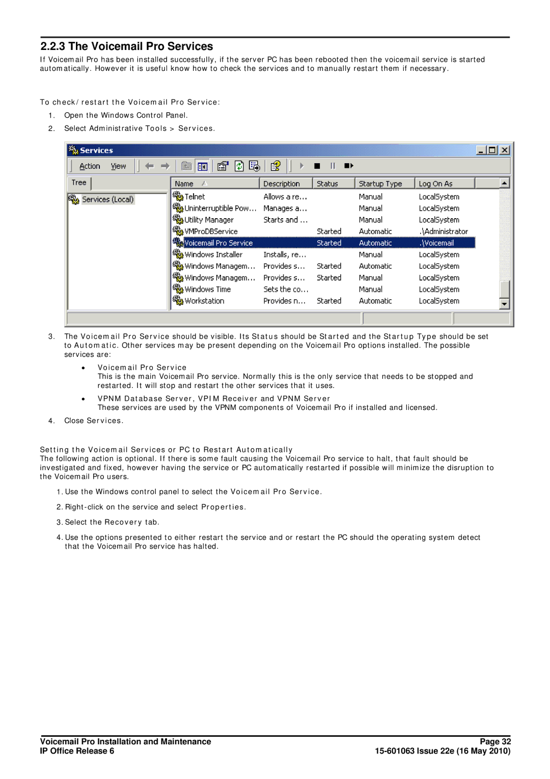 Avaya 6 manual Voicemail Pro Services, To check/restart the Voicemail Pro Service 