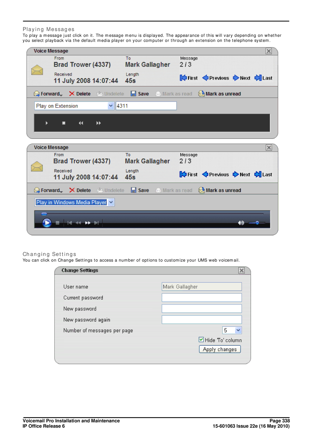 Avaya 6 manual Playing Messages, Changing Settings 