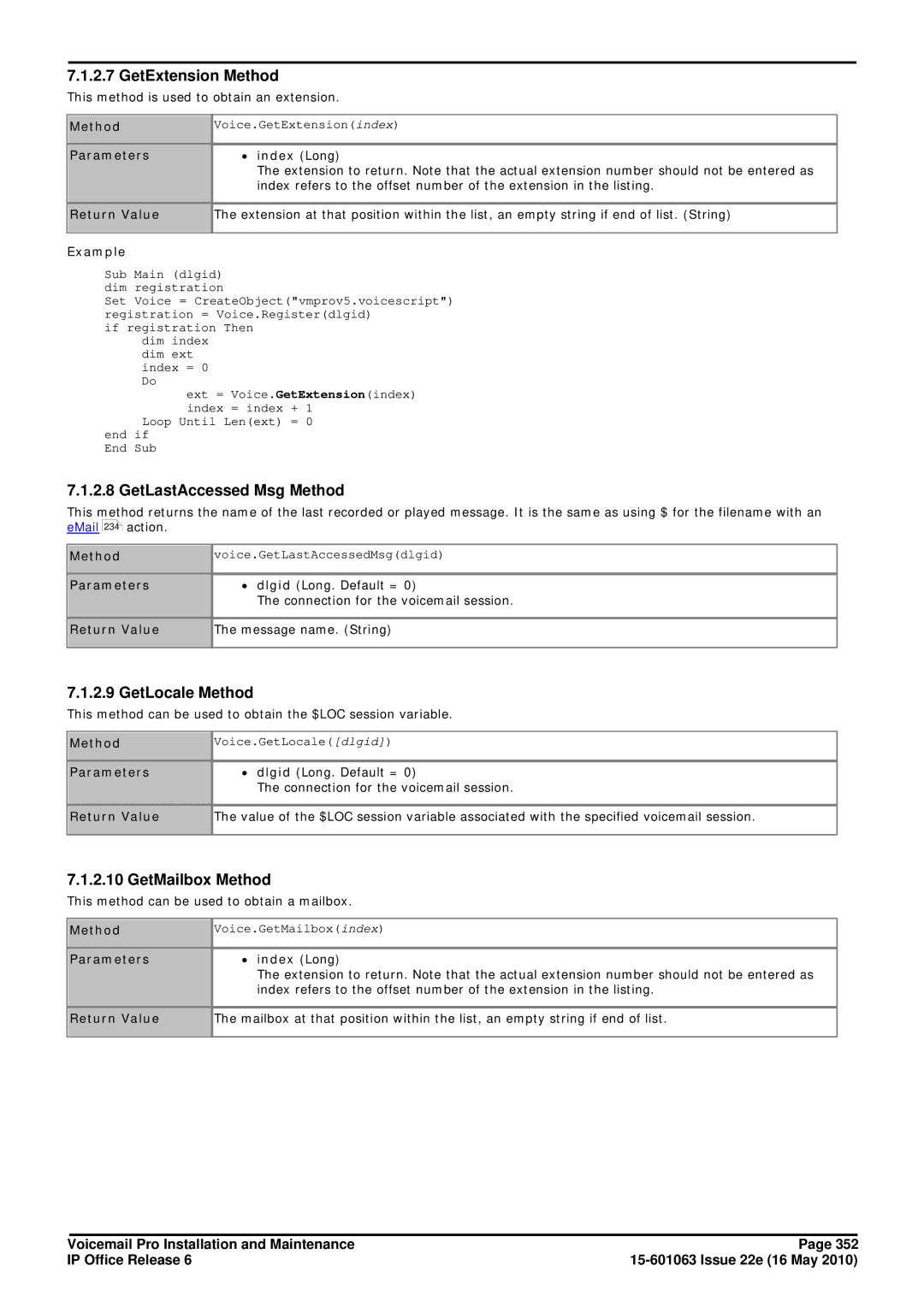 Avaya 6 GetExtension Method, GetLastAccessed Msg Method, GetLocale Method, GetMailbox Method, Parameters ∙ index Long 