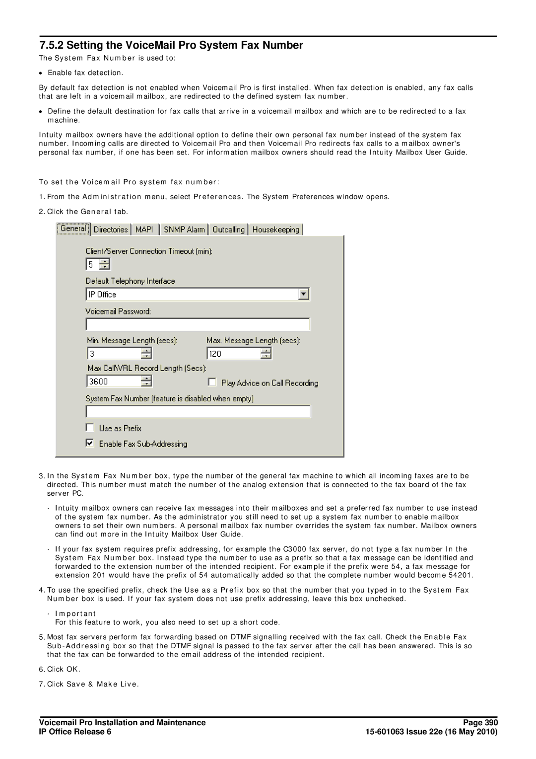 Avaya 6 manual Setting the VoiceMail Pro System Fax Number, System Fax Number is used to 