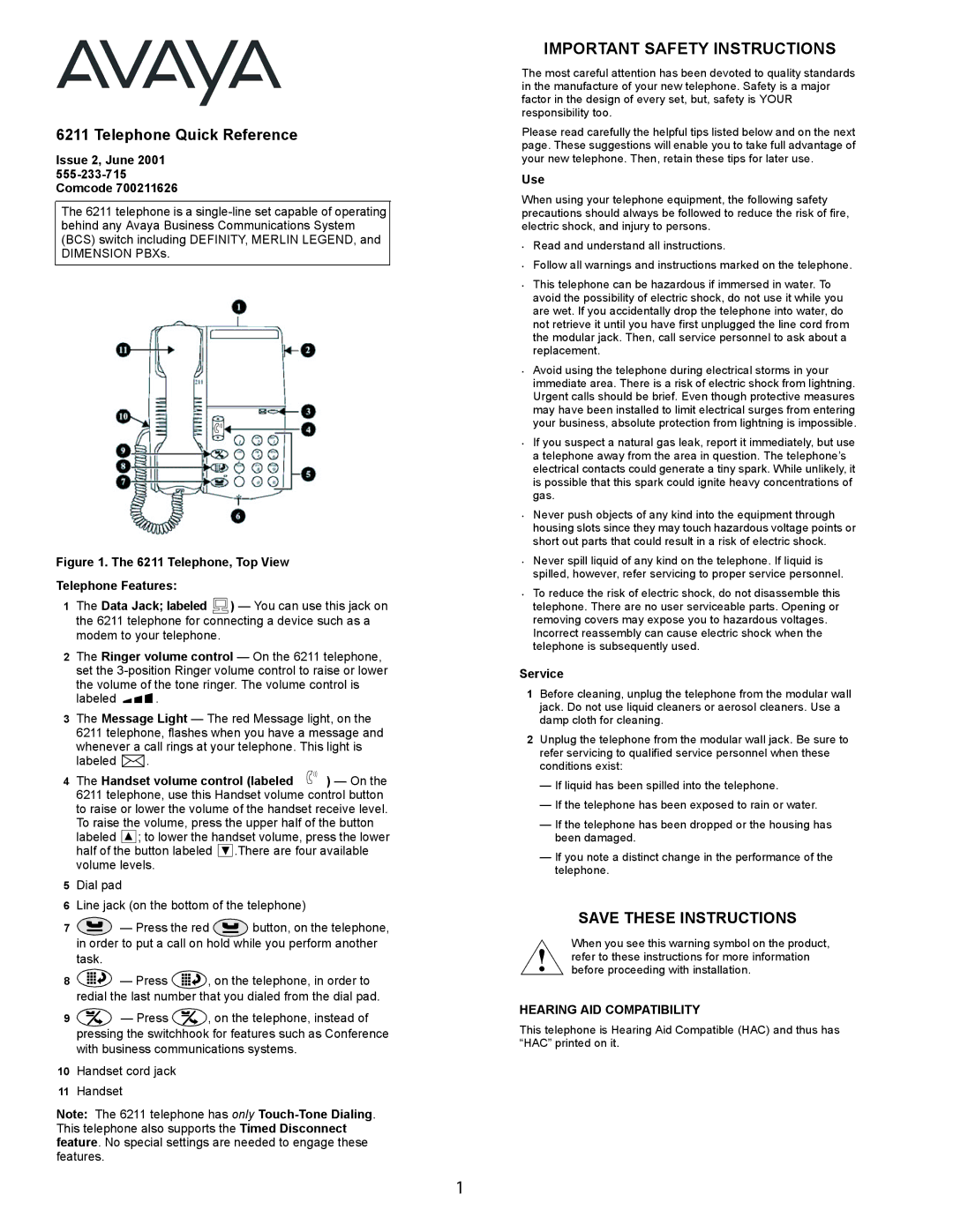 Avaya 6211 important safety instructions Press, Use, Service, Hearing AID Compatibility 