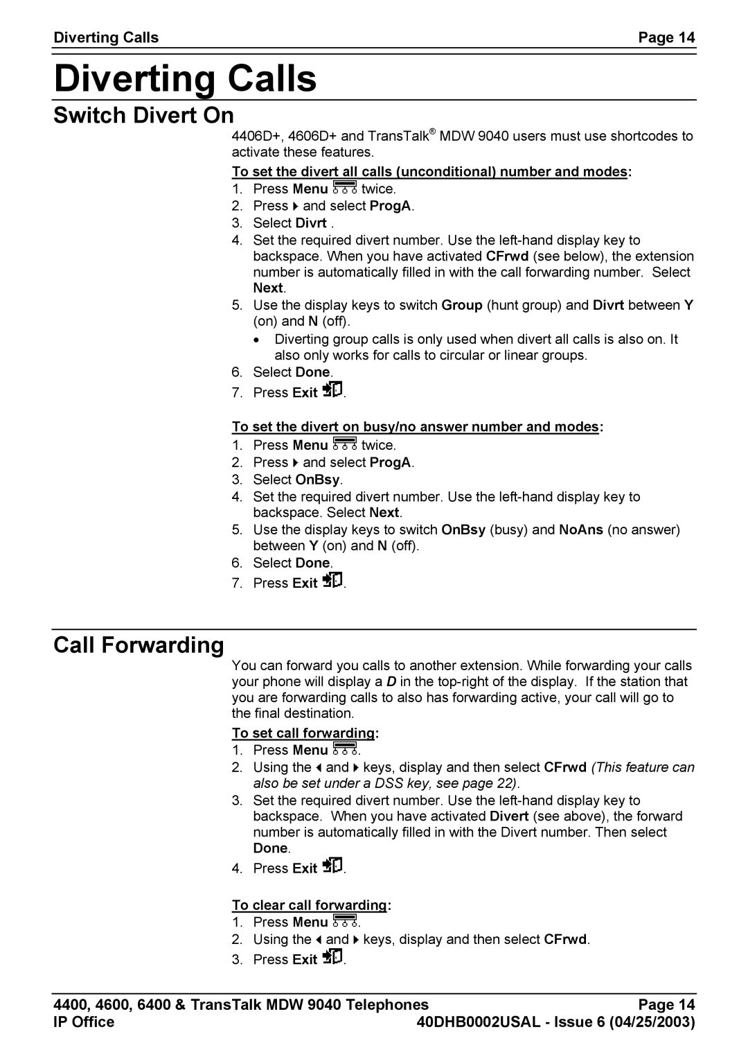 Avaya 4600, 6400, 4400 manual Diverting Calls, Switch Divert On, Call Forwarding 