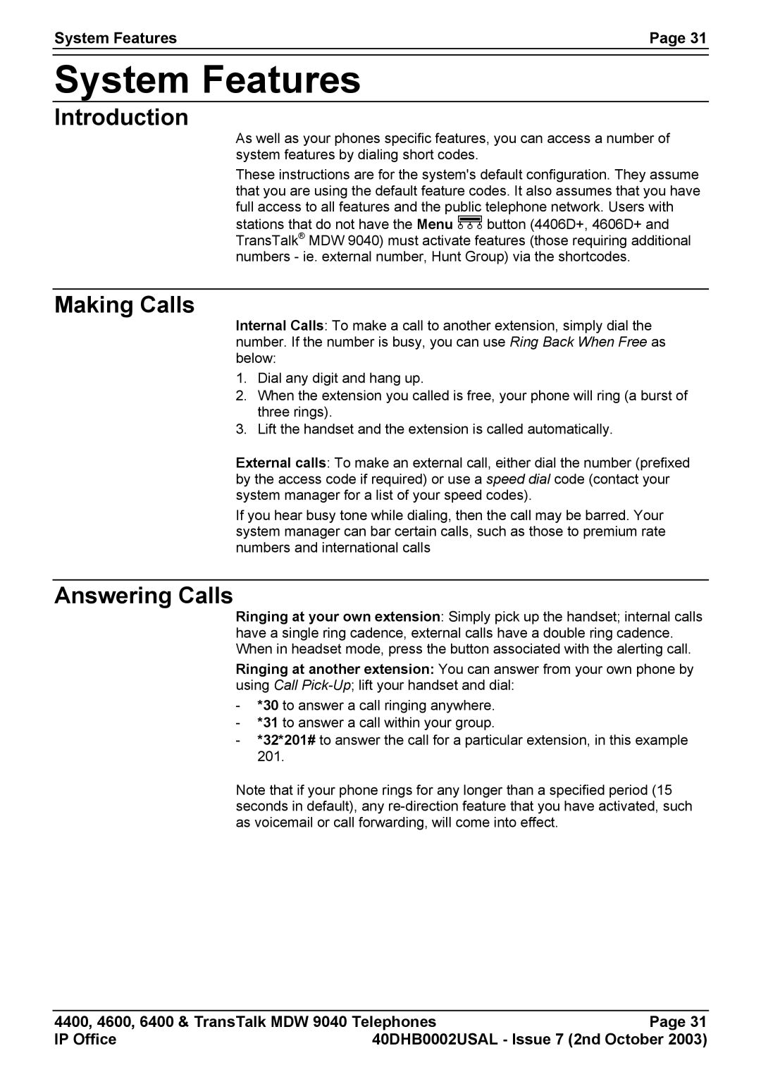 Avaya 4400, 6400, 9040 manual System Features, Introduction, Making Calls, Answering Calls 