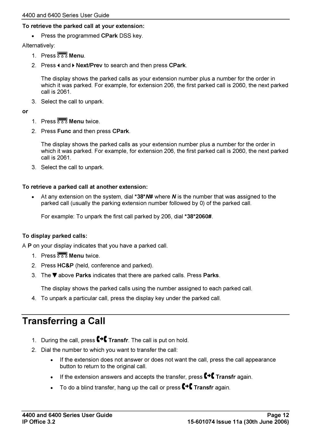 Avaya 6400, 4400 manual Transferring a Call, To retrieve the parked call at your extension, To display parked calls 