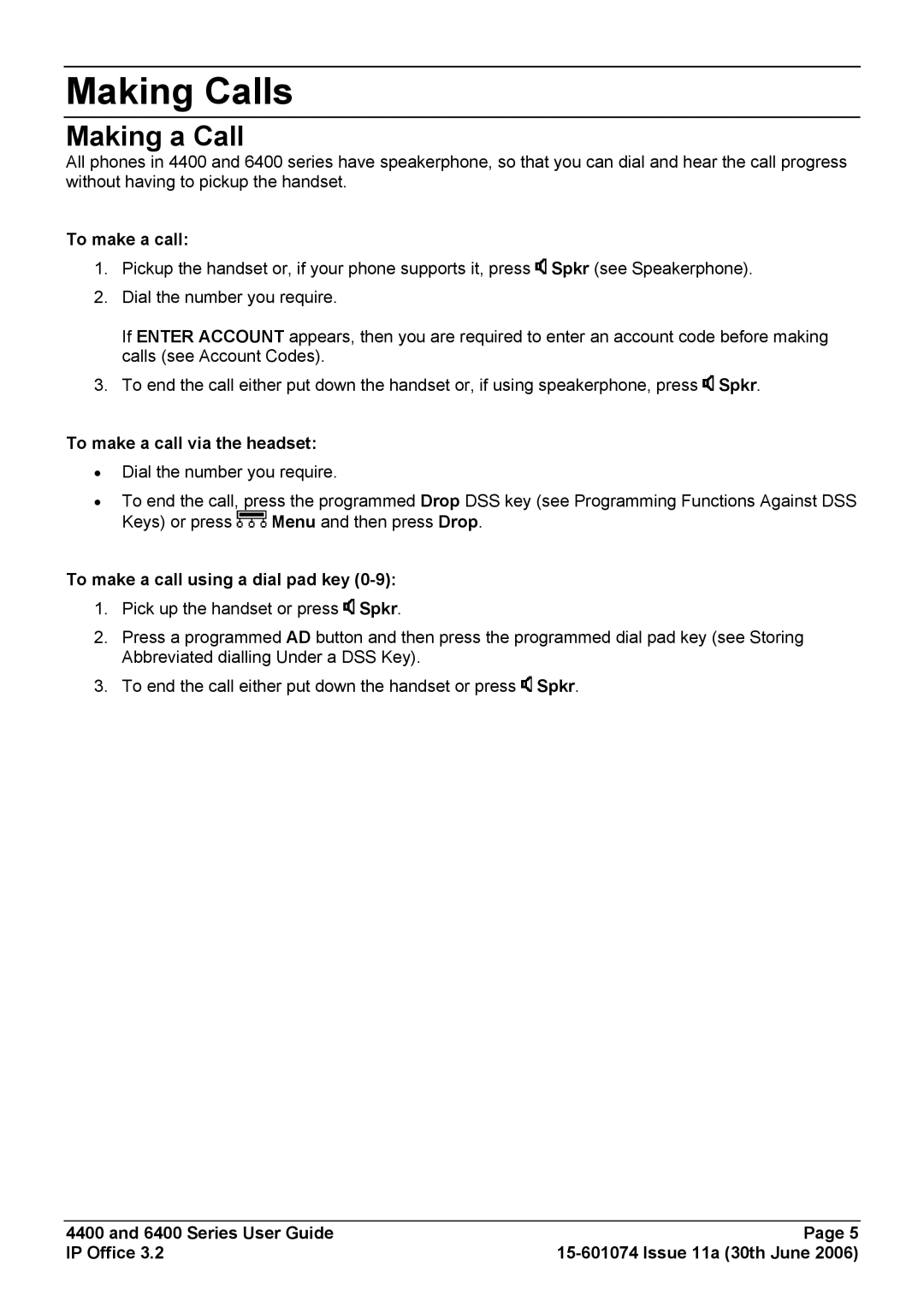 Avaya 4400, 6400 manual Making Calls, Making a Call, To make a call via the headset, To make a call using a dial pad key 