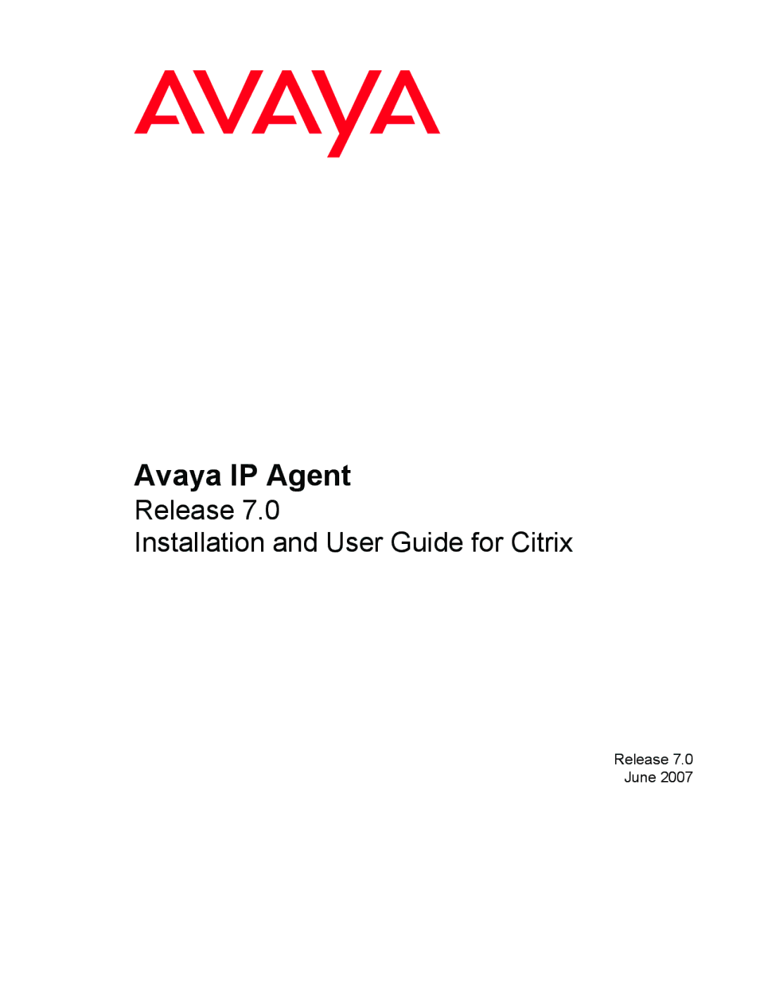 Avaya 7 manual Avaya IP Agent, Release Installation and User Guide for Citrix 