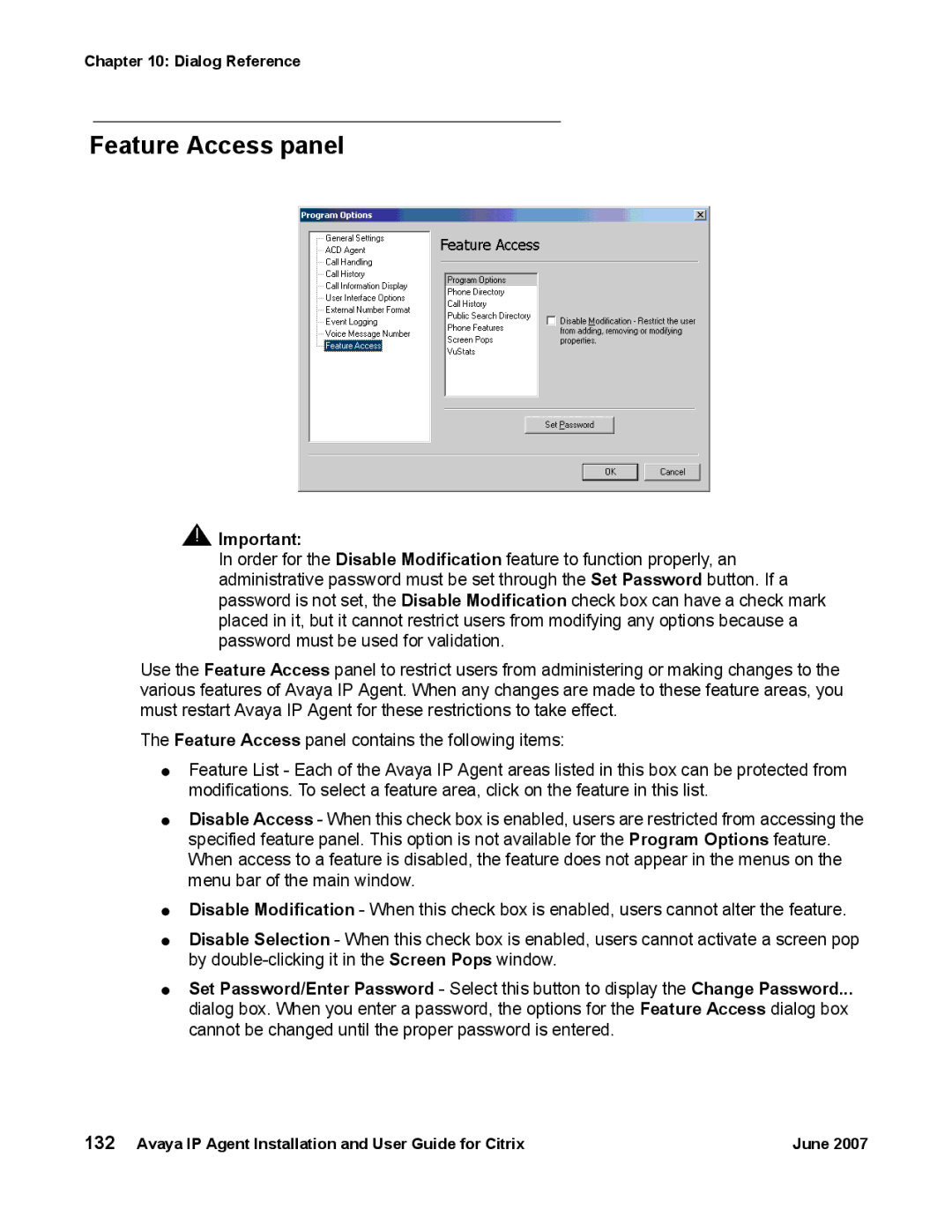 Avaya 7 manual Feature Access panel 