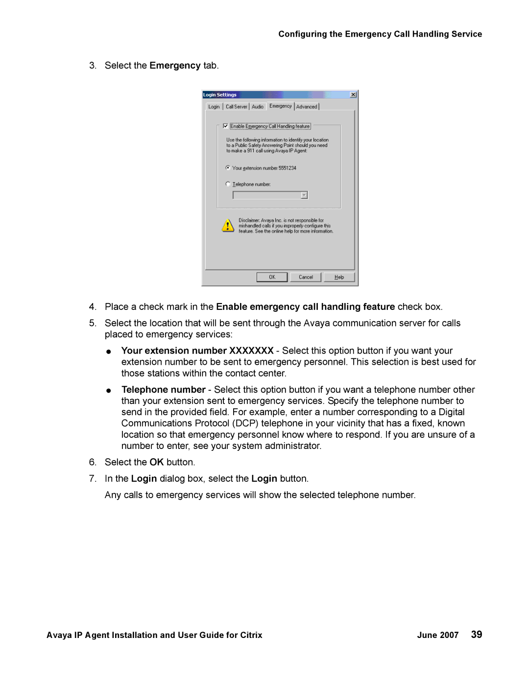 Avaya 7 manual Select the Emergency tab 