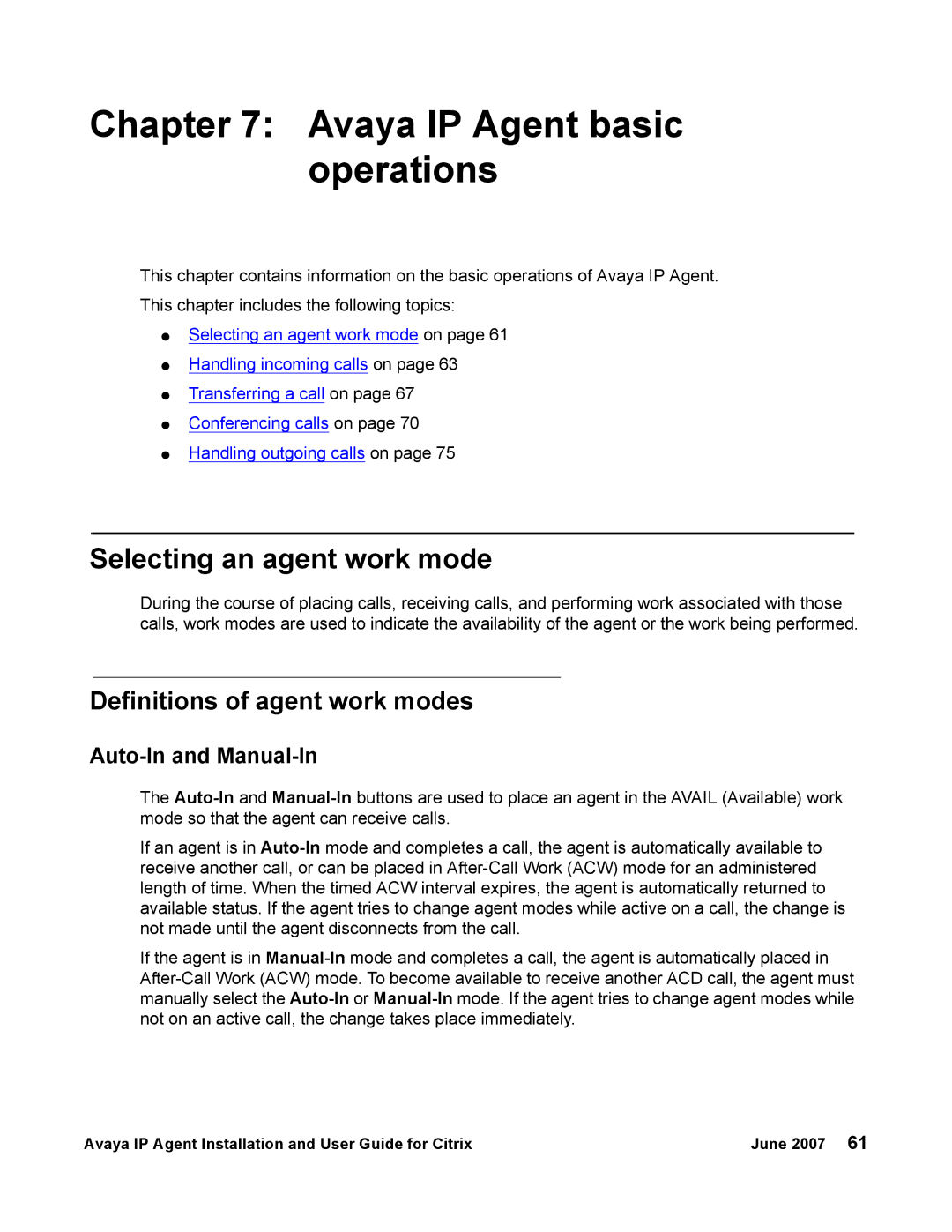 Avaya 7 manual Avaya IP Agent basic operations, Selecting an agent work mode, Definitions of agent work modes 