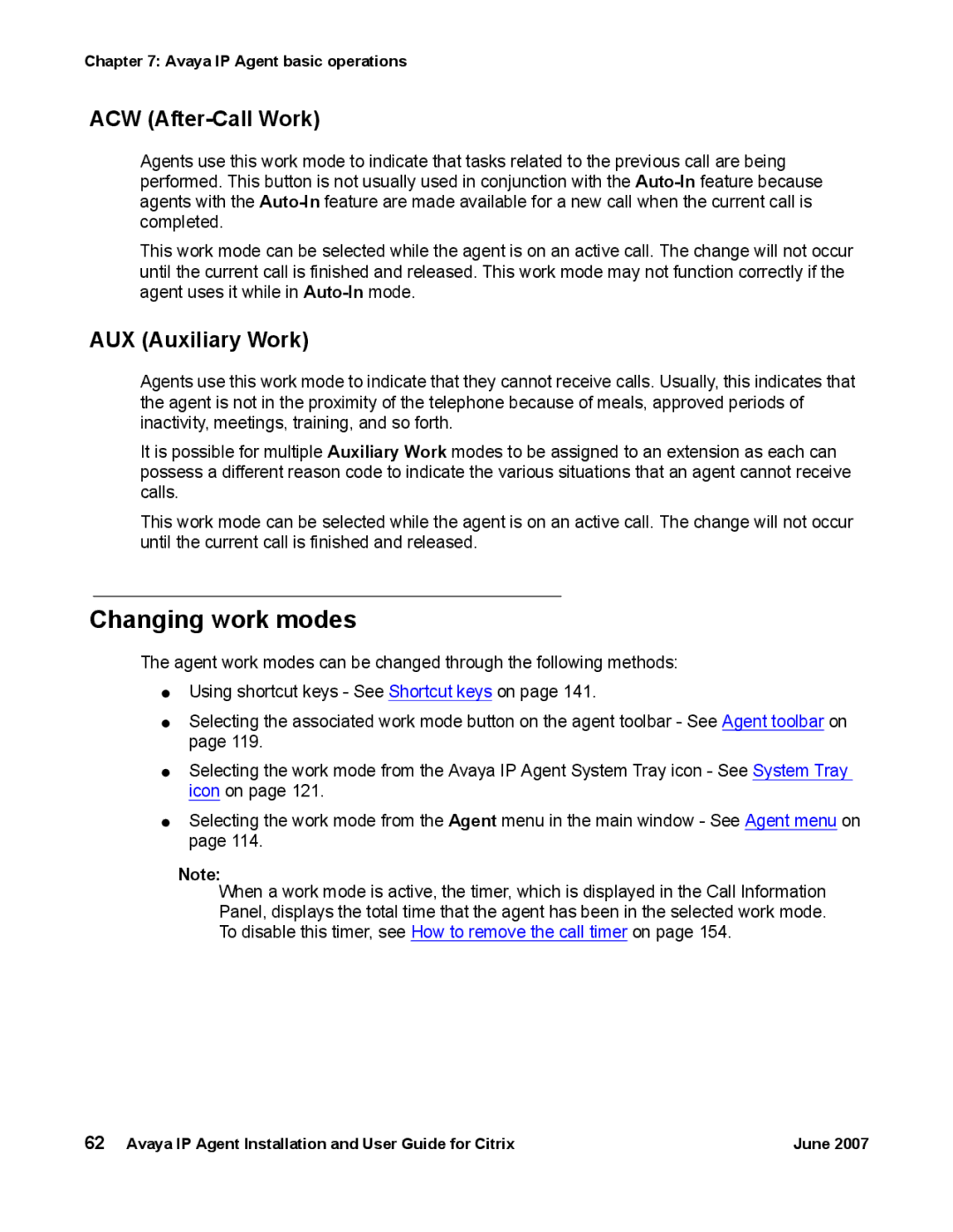 Avaya 7 manual Changing work modes, ACW After-Call Work, AUX Auxiliary Work 