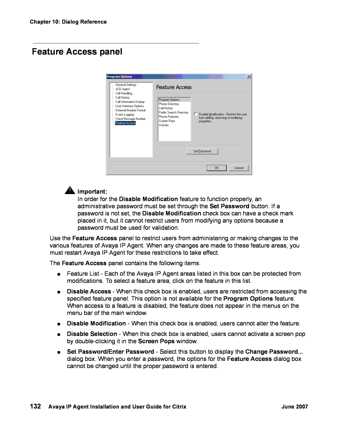 Avaya 7 manual Feature Access panel 