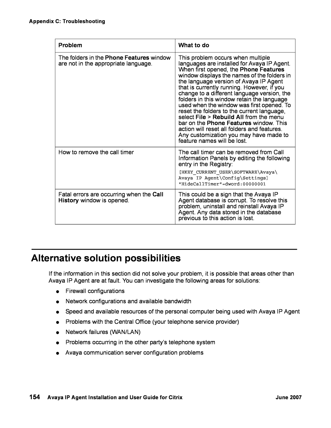 Avaya 7 manual Alternative solution possibilities 