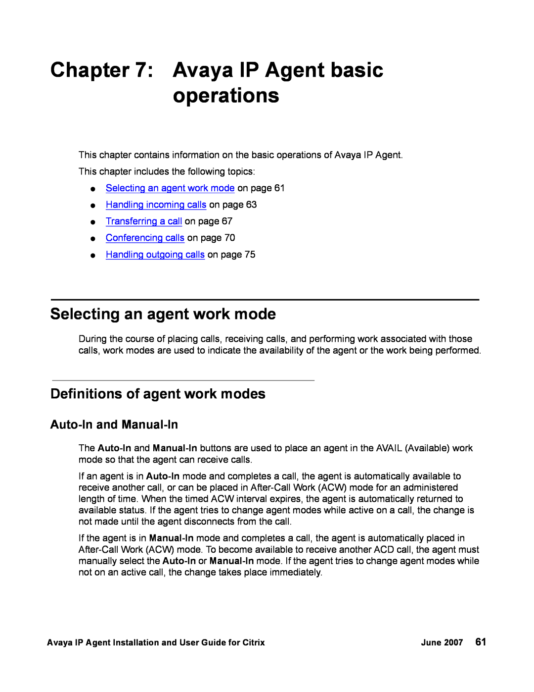 Avaya 7 manual Avaya IP Agent basic operations, Selecting an agent work mode, Definitions of agent work modes 
