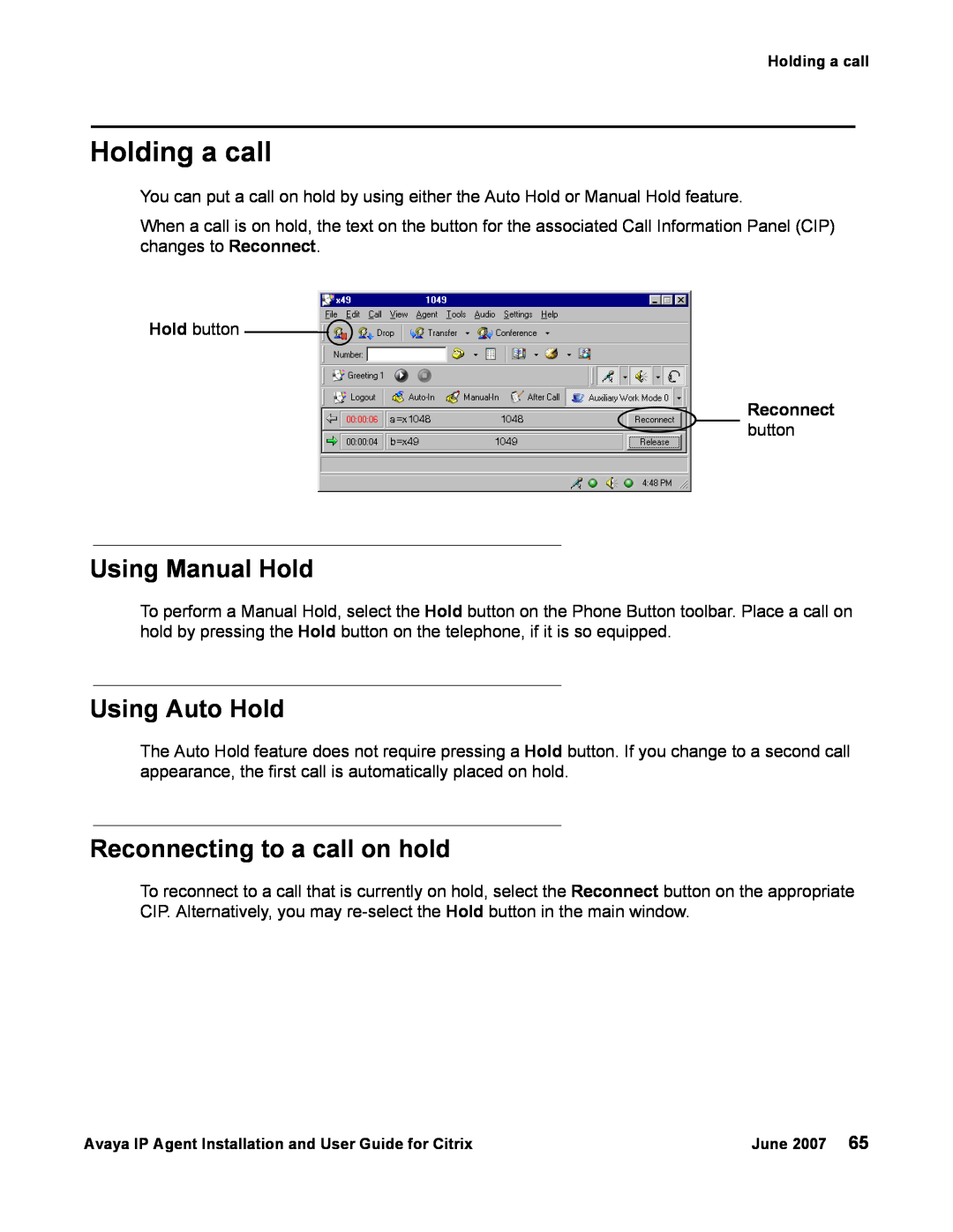Avaya 7 manual Holding a call, Using Manual Hold, Using Auto Hold, Reconnecting to a call on hold 
