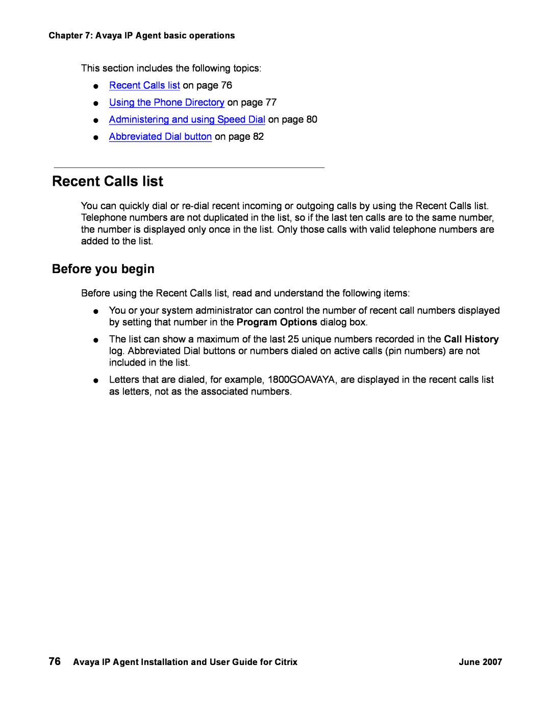 Avaya 7 manual Recent Calls list on page Using the Phone Directory on page, Administering and using Speed Dial on page 