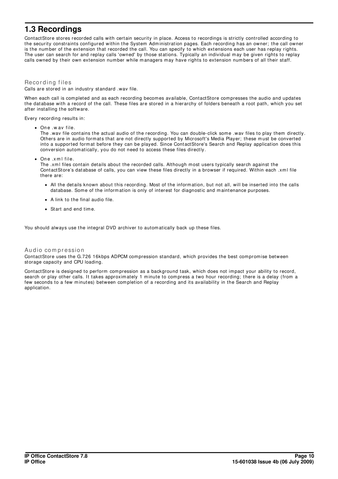 Avaya 7.8 manual Recordings, Recording files, Audio compression, ∙ One .wav file, ∙ One .xml file 