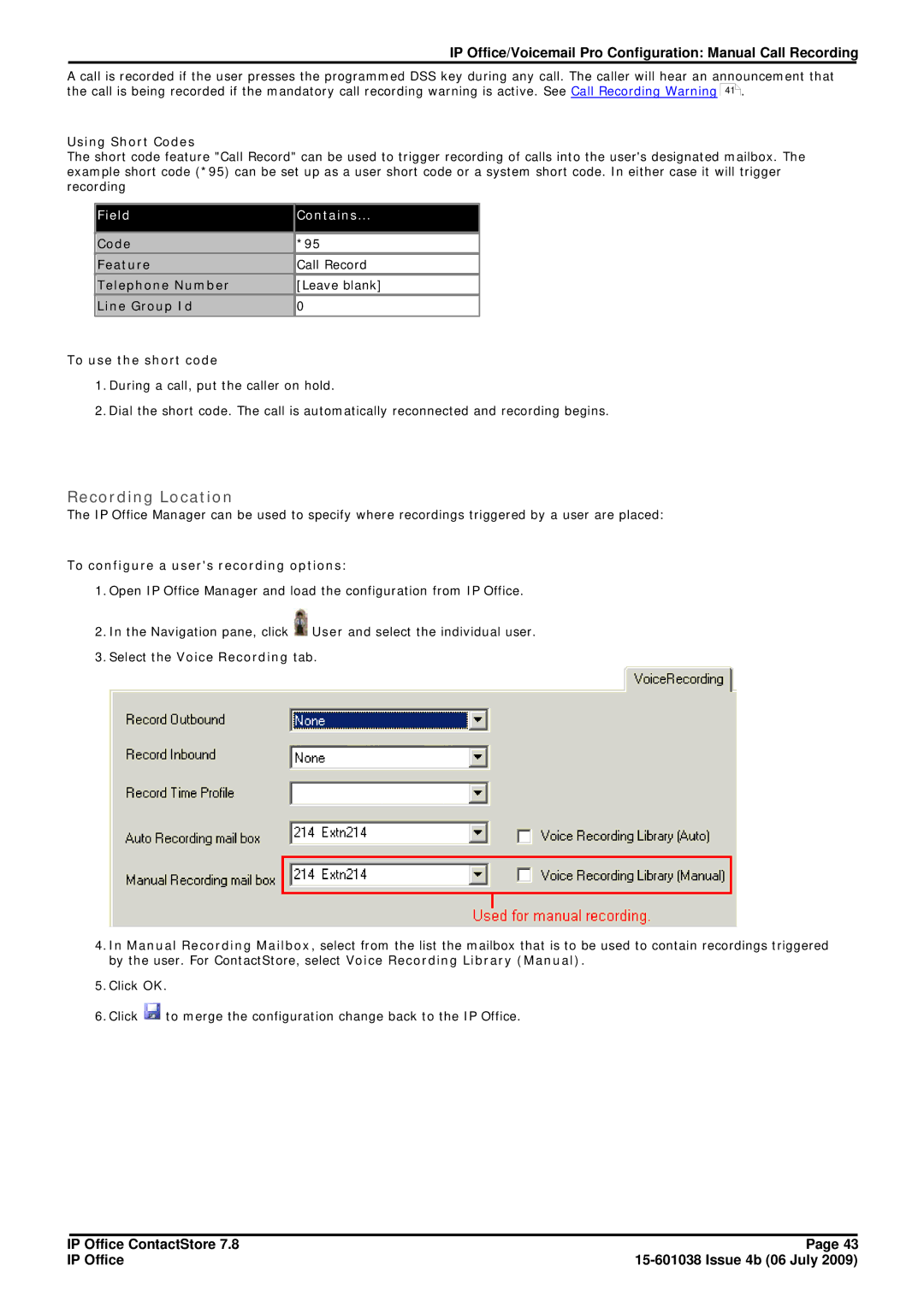 Avaya 7.8 Recording Location, Using Short Codes, To configure a users recording options, Select the Voice Recording tab 