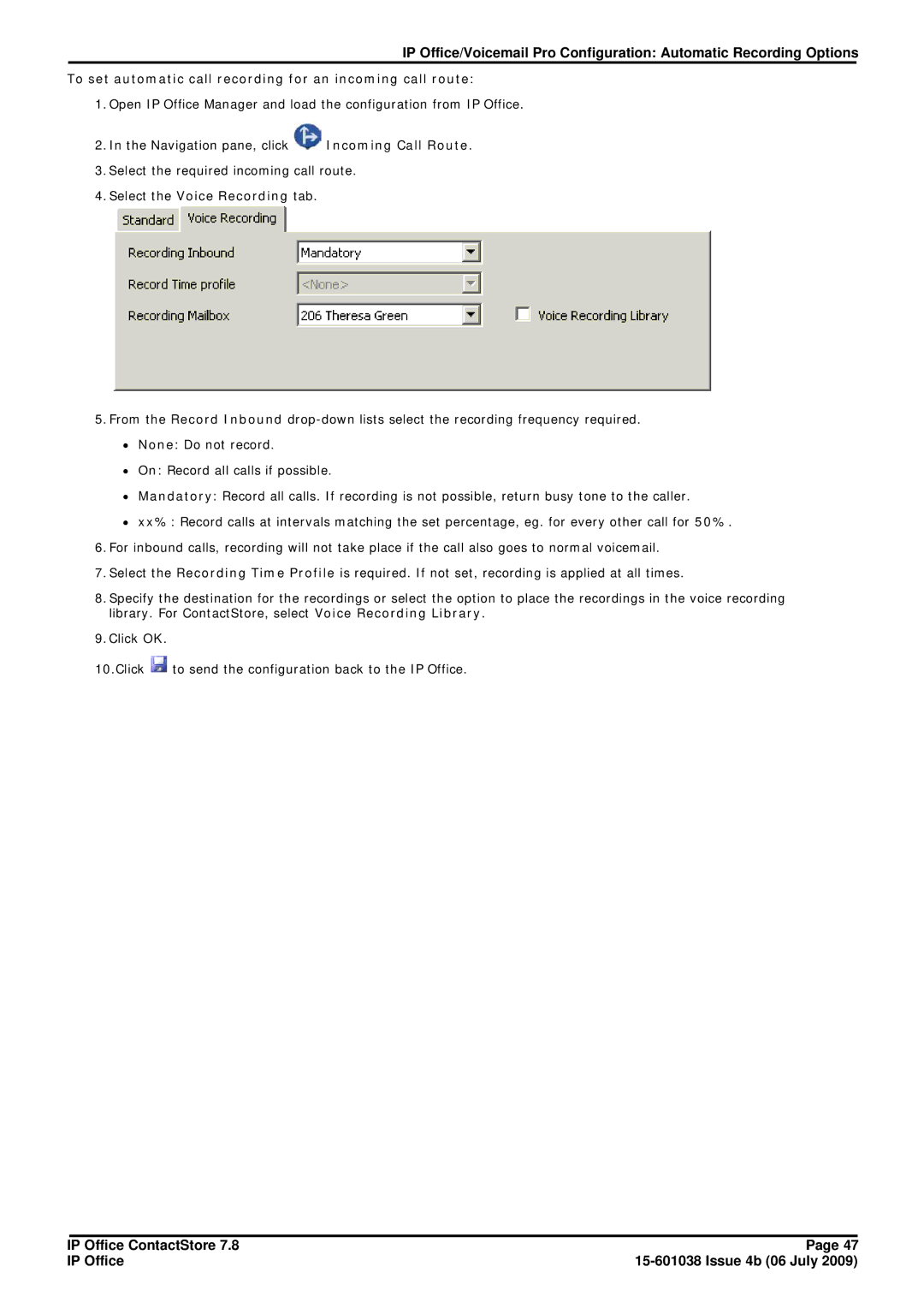 Avaya 7.8 manual To set automatic call recording for an incoming call route 