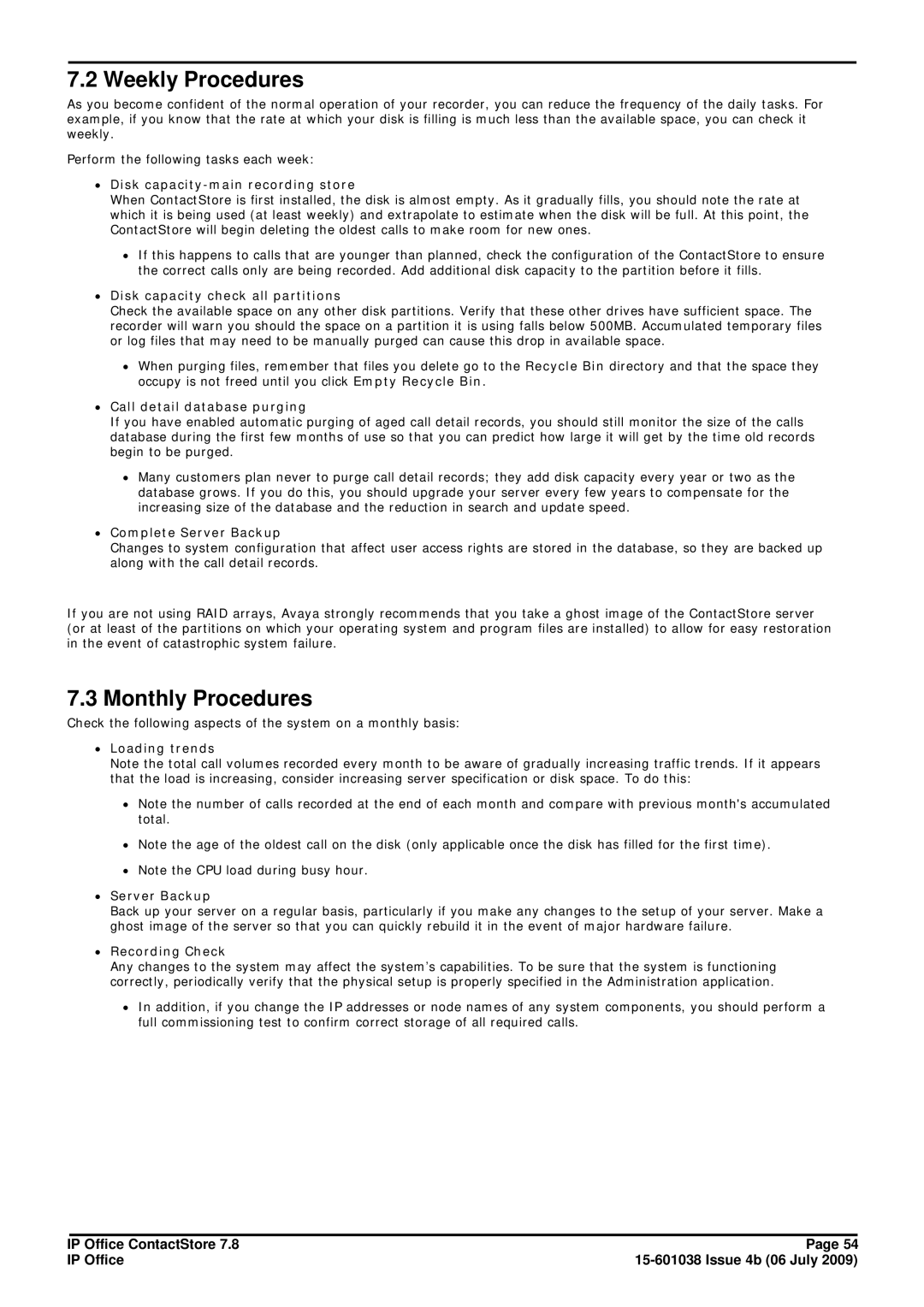 Avaya 7.8 manual Weekly Procedures, Monthly Procedures 