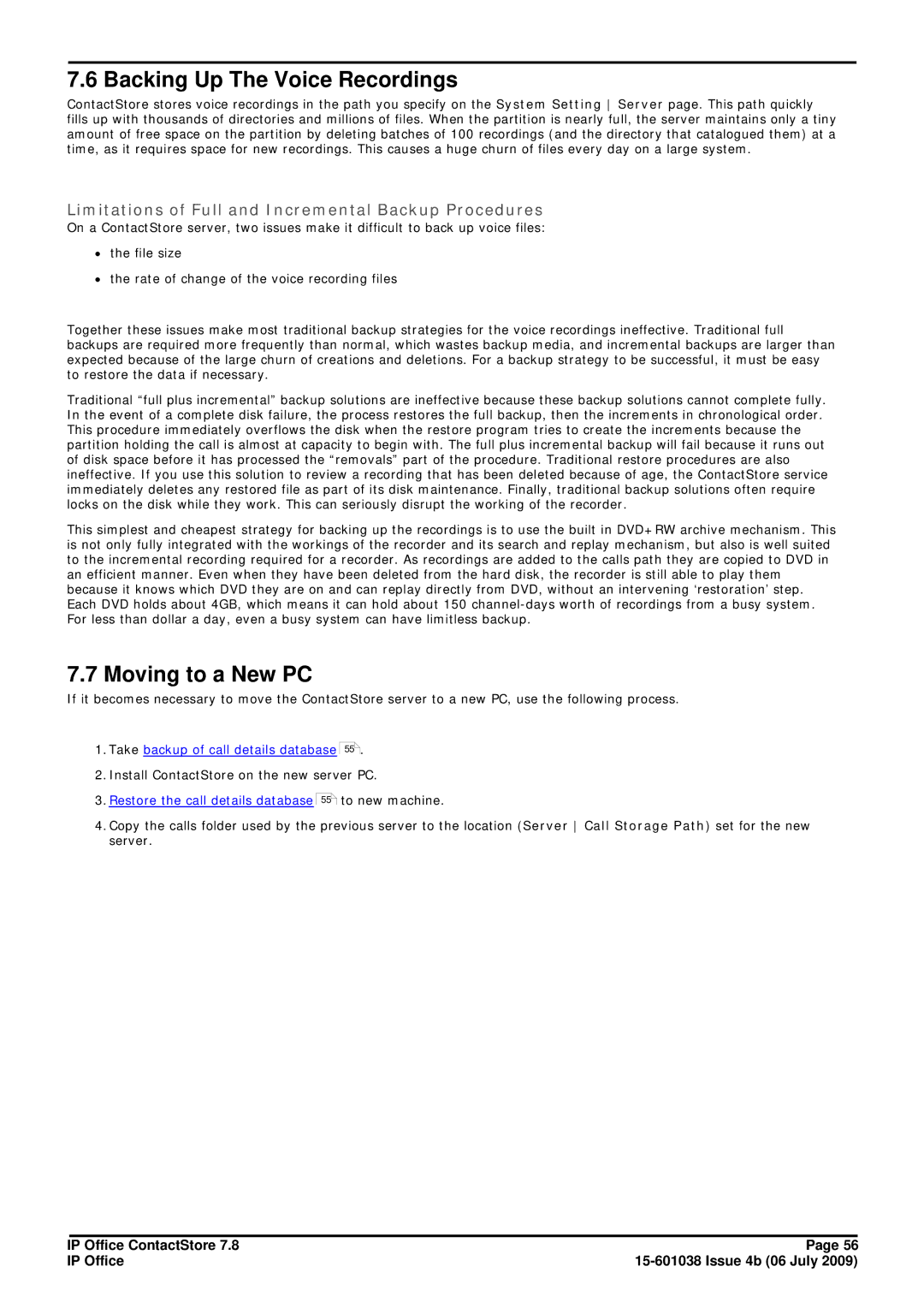 Avaya 7.8 manual Backing Up The Voice Recordings, Moving to a New PC, Limitations of Full and Incremental Backup Procedures 