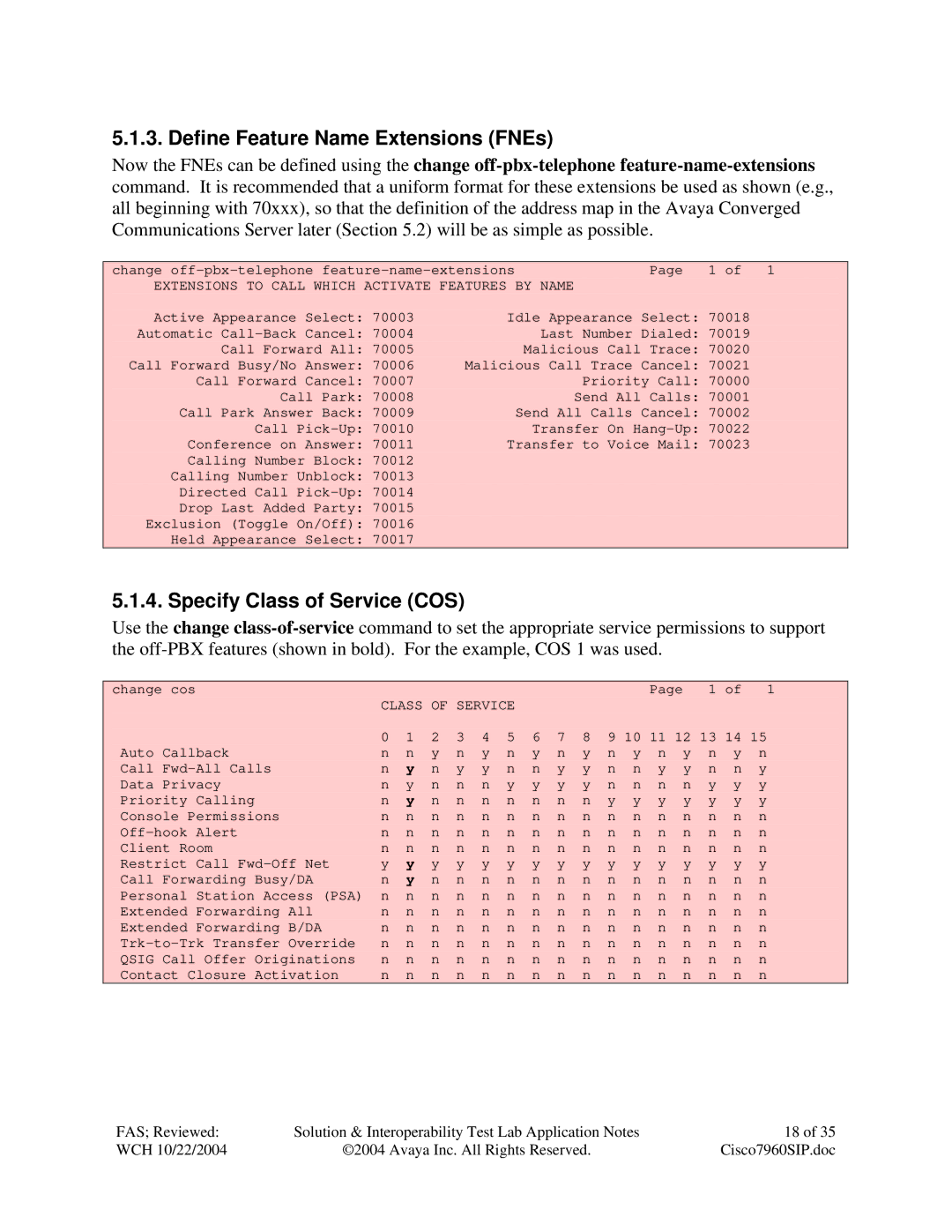 Avaya 7960, 7940 manual Define Feature Name Extensions FNEs, Specify Class of Service COS, Class Service 