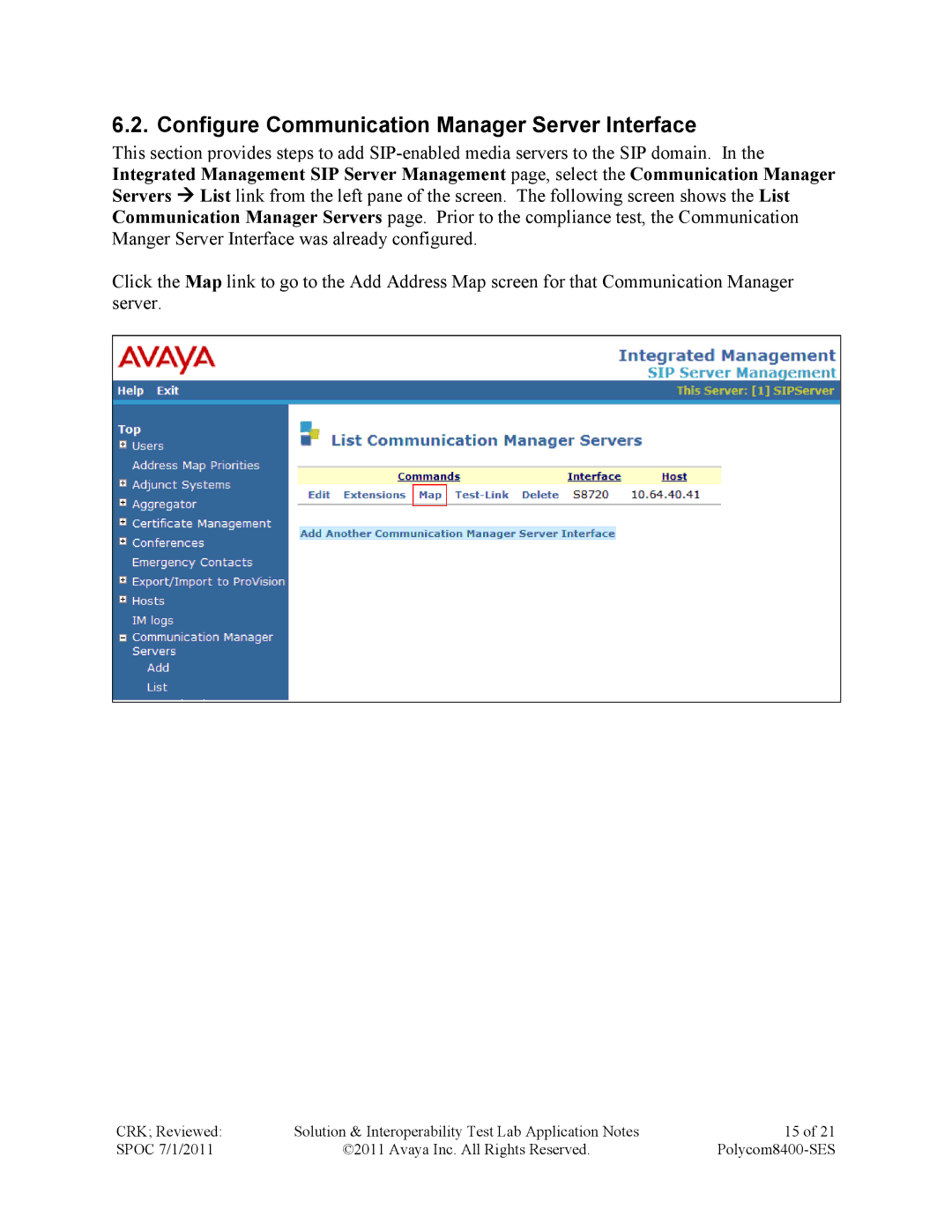 Avaya 8400-SES manual Configure Communication Manager Server Interface 