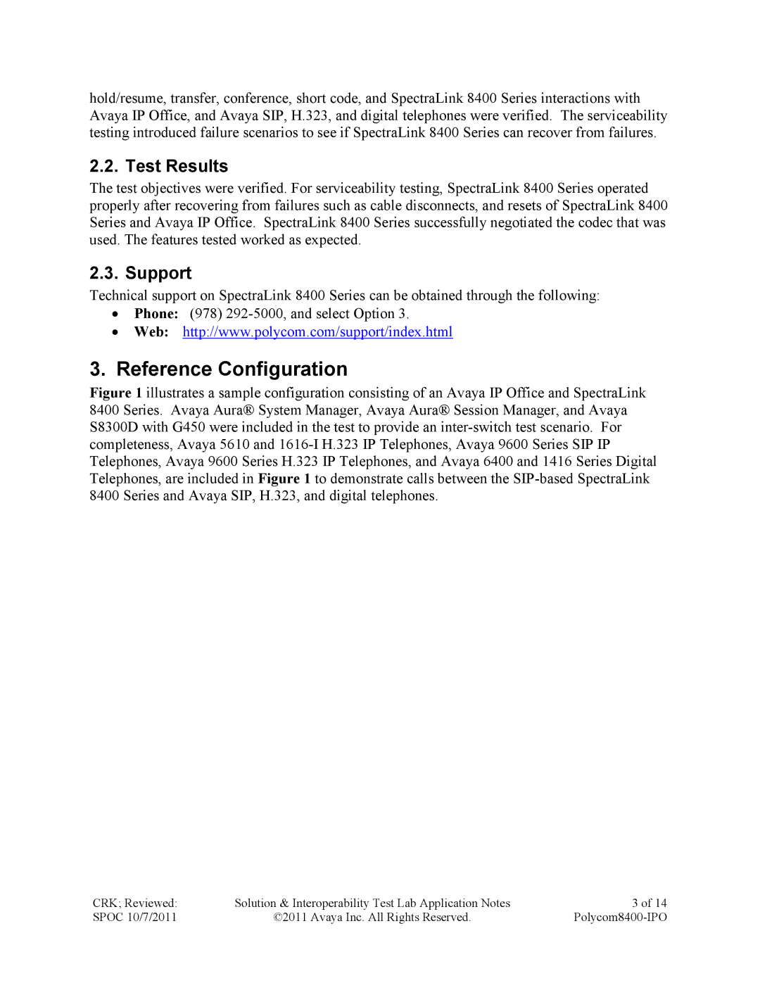 Avaya 8400 manual Reference Configuration, Test Results, Support 