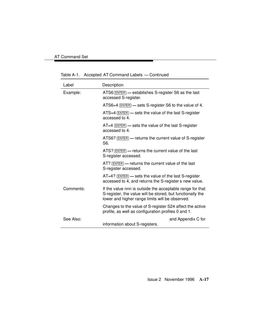 Avaya 8400B Plus manual ‘‘Installation Options’’ on page 2-12 and Appendix C for 